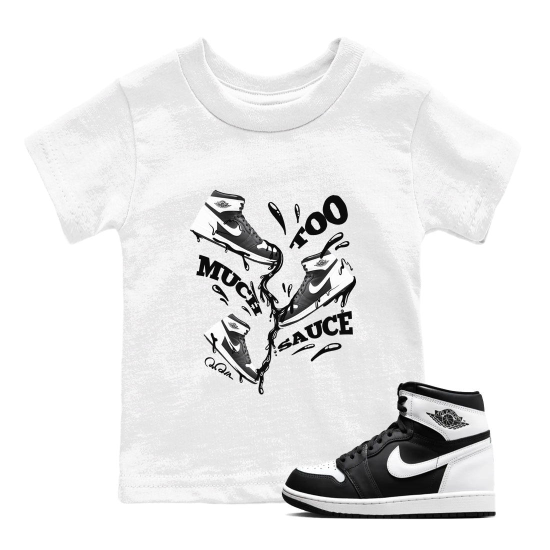 Too Much Sauce snkmatch Tees Kids - Air Jordan 1 Black White