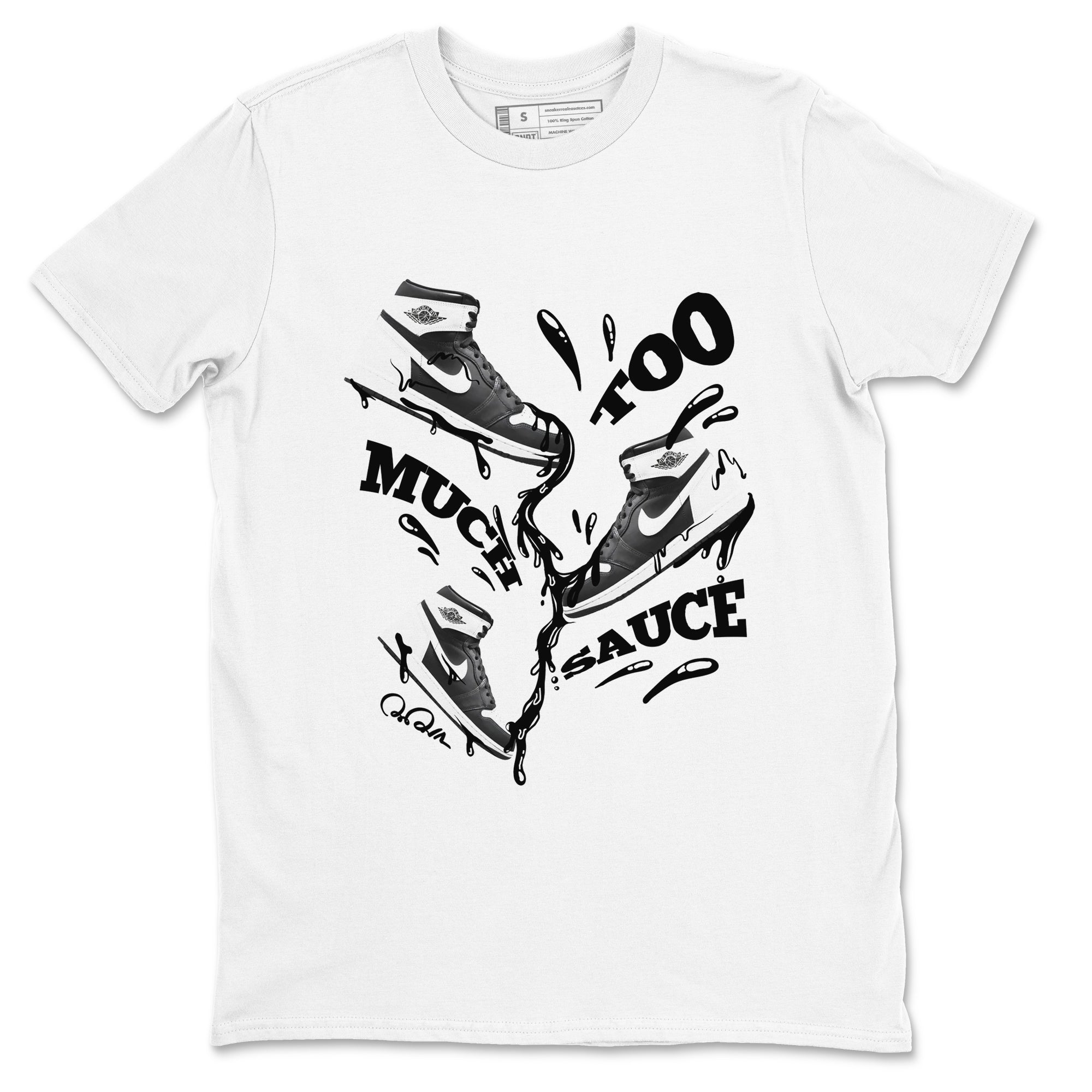 Too Much Sauce snkmatch Tees - Air Jordan 1 Black White