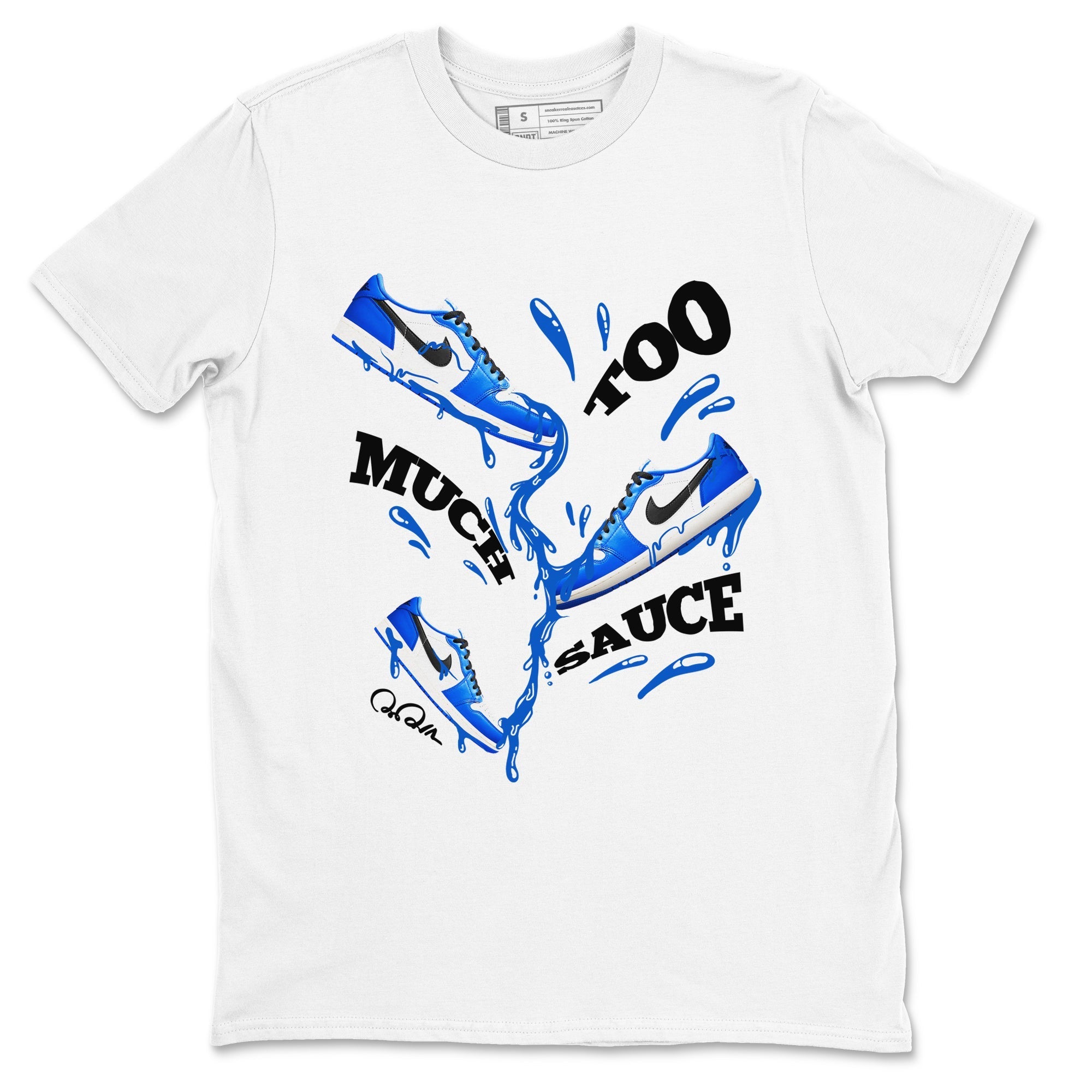 Too Much Sauce snkmatch Tees - Air Jordan 1 Game Royal