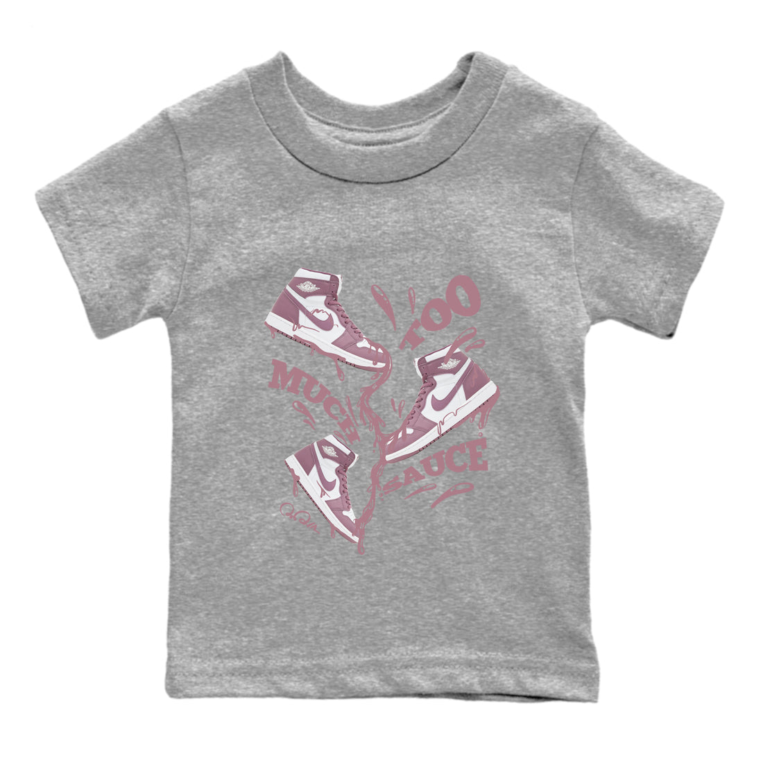 Too Much Sauce snkmatch Tee Kids - Air Jordan 1 Mauve