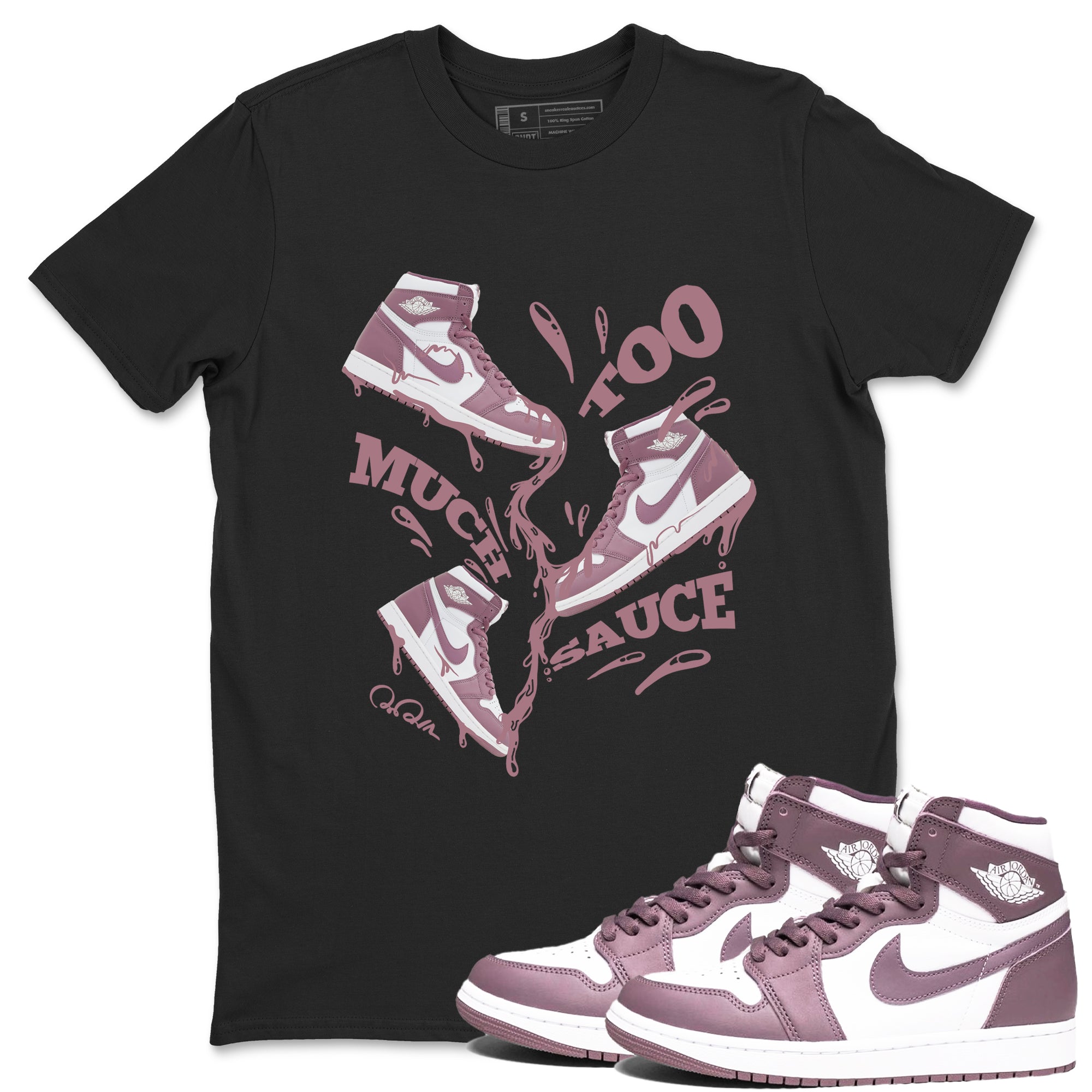 Too Much Sauce snkmatch Tee - Air Jordan 1 Mauve