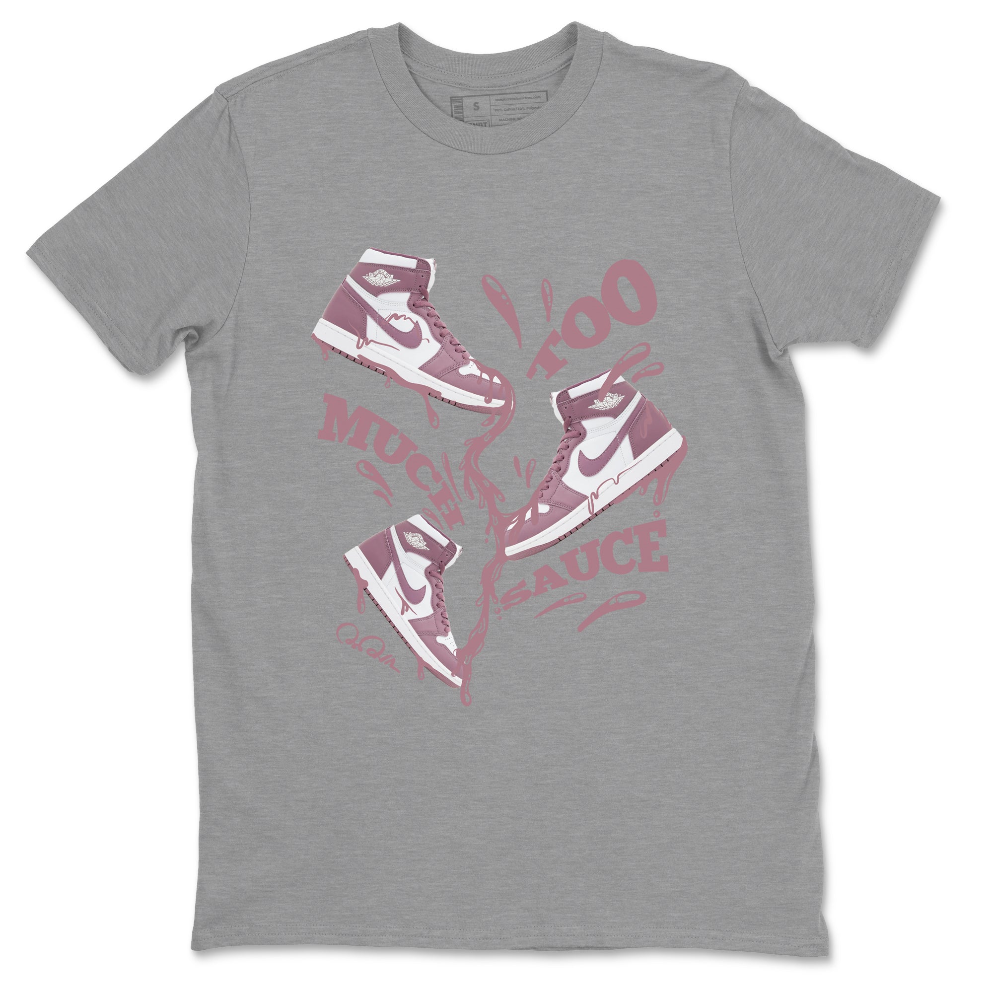 Too Much Sauce snkmatch Tee - Air Jordan 1 Mauve