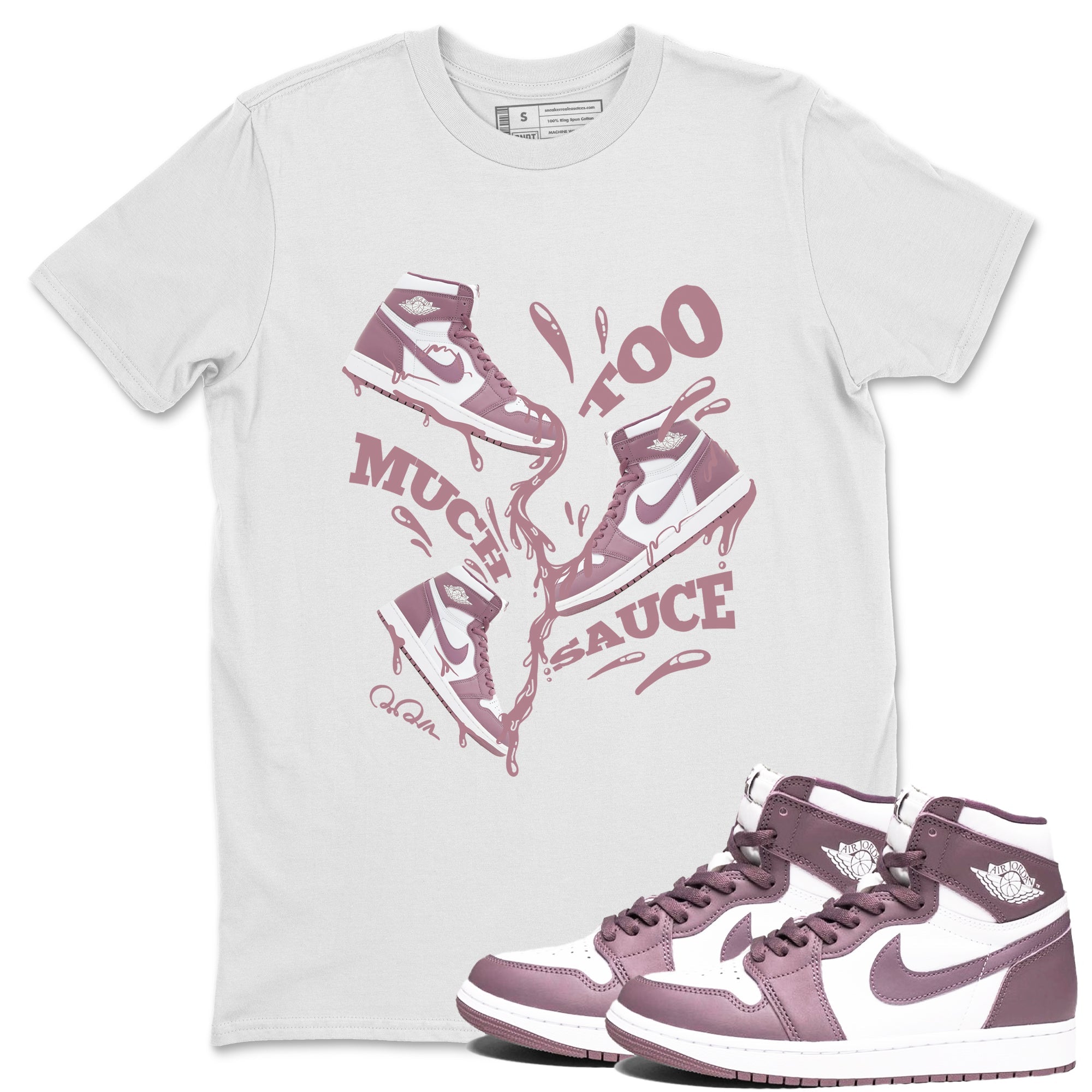 Too Much Sauce snkmatch Tee - Air Jordan 1 Mauve