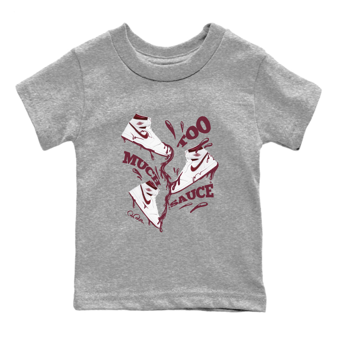 Too Much Sauce snkmatch Tee Kids - Air Jordan 1 Metallic Burgundy