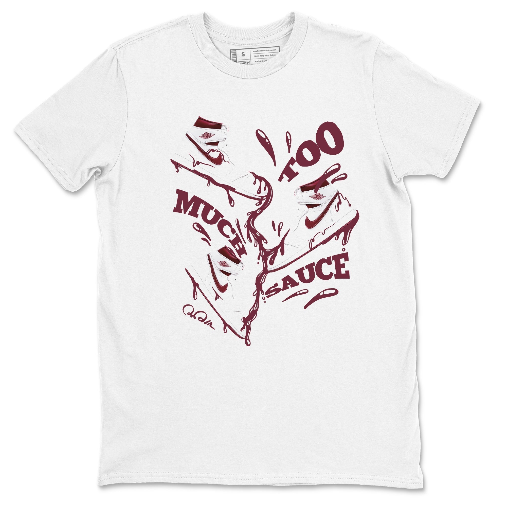 Too Much Sauce snkmatch Tee - Air Jordan 1 Metallic Burgundy