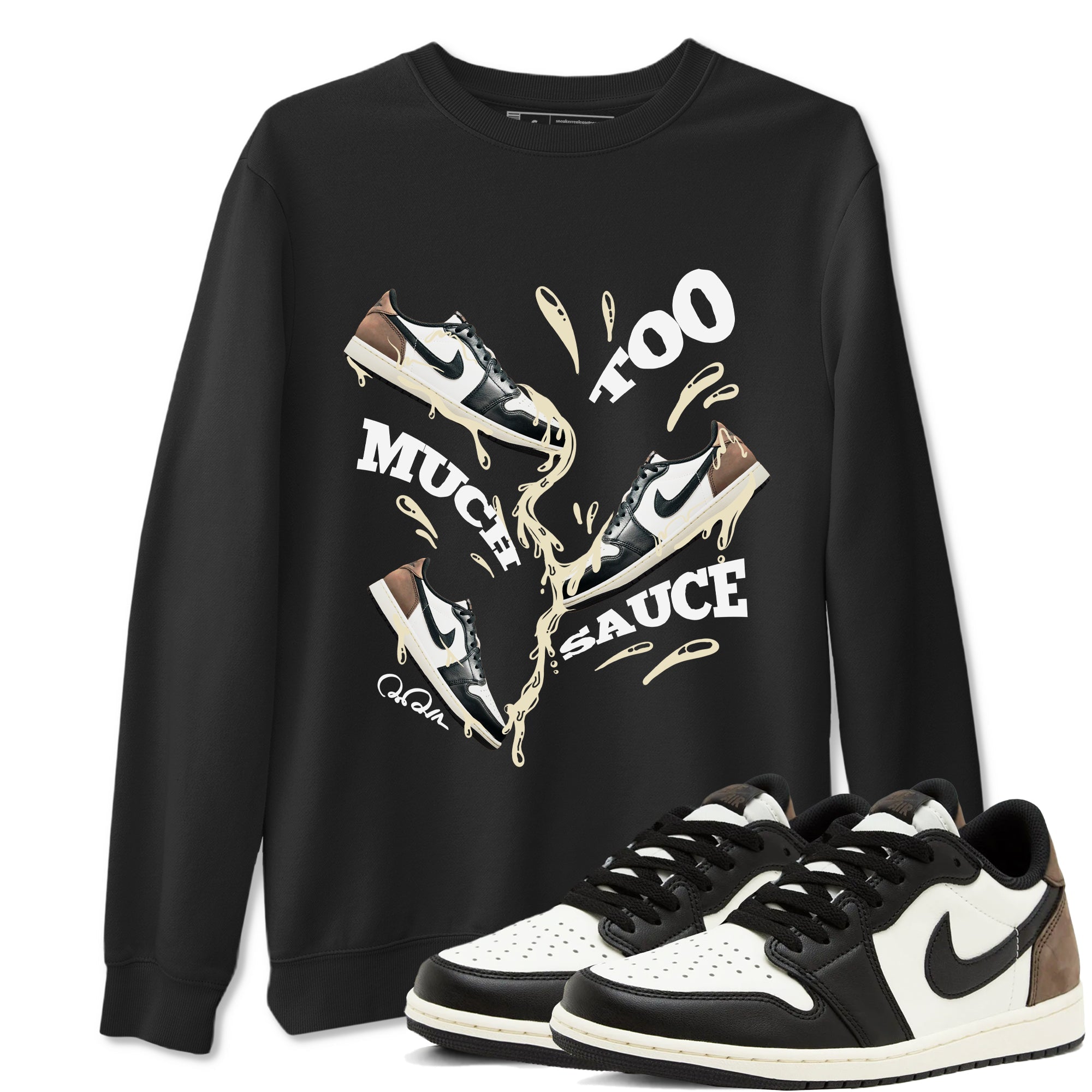 Too Much Sauce snkmatch Tees - Air Jordan 1 Mocha