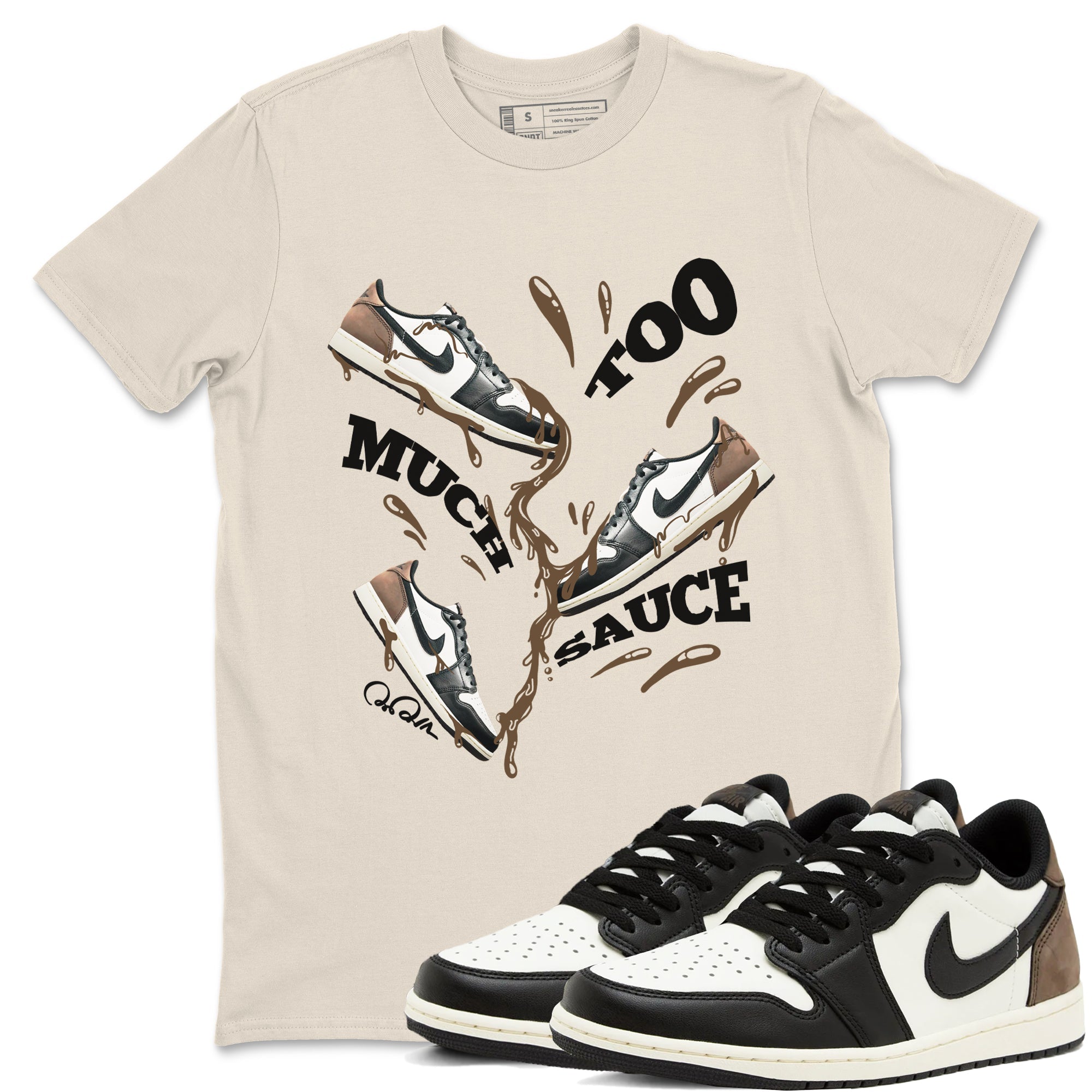 Too Much Sauce snkmatch Tees - Air Jordan 1 Mocha