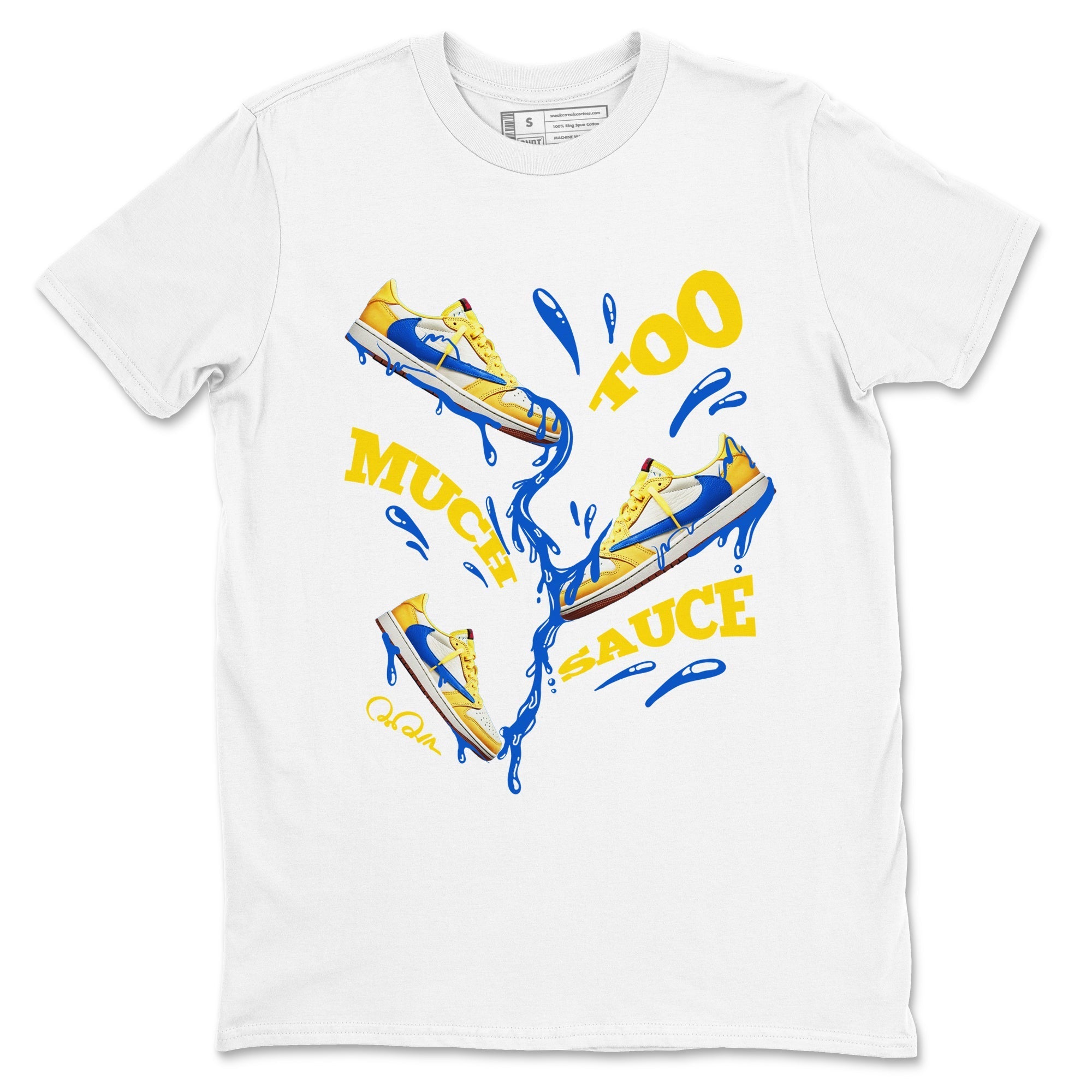Too Much Sauce snkmatch Tees - Air Jordan 1 Travis Scott Canary