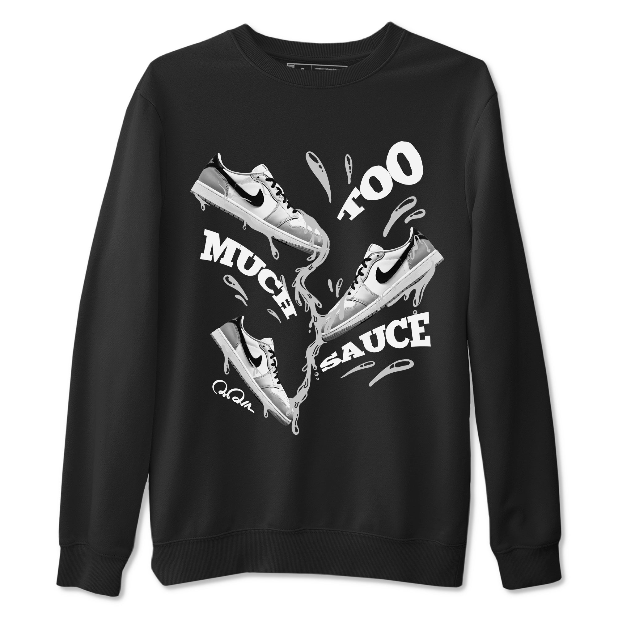 Too Much Sauce snkmatch Tees - Air Jordan 1 Wolf Grey