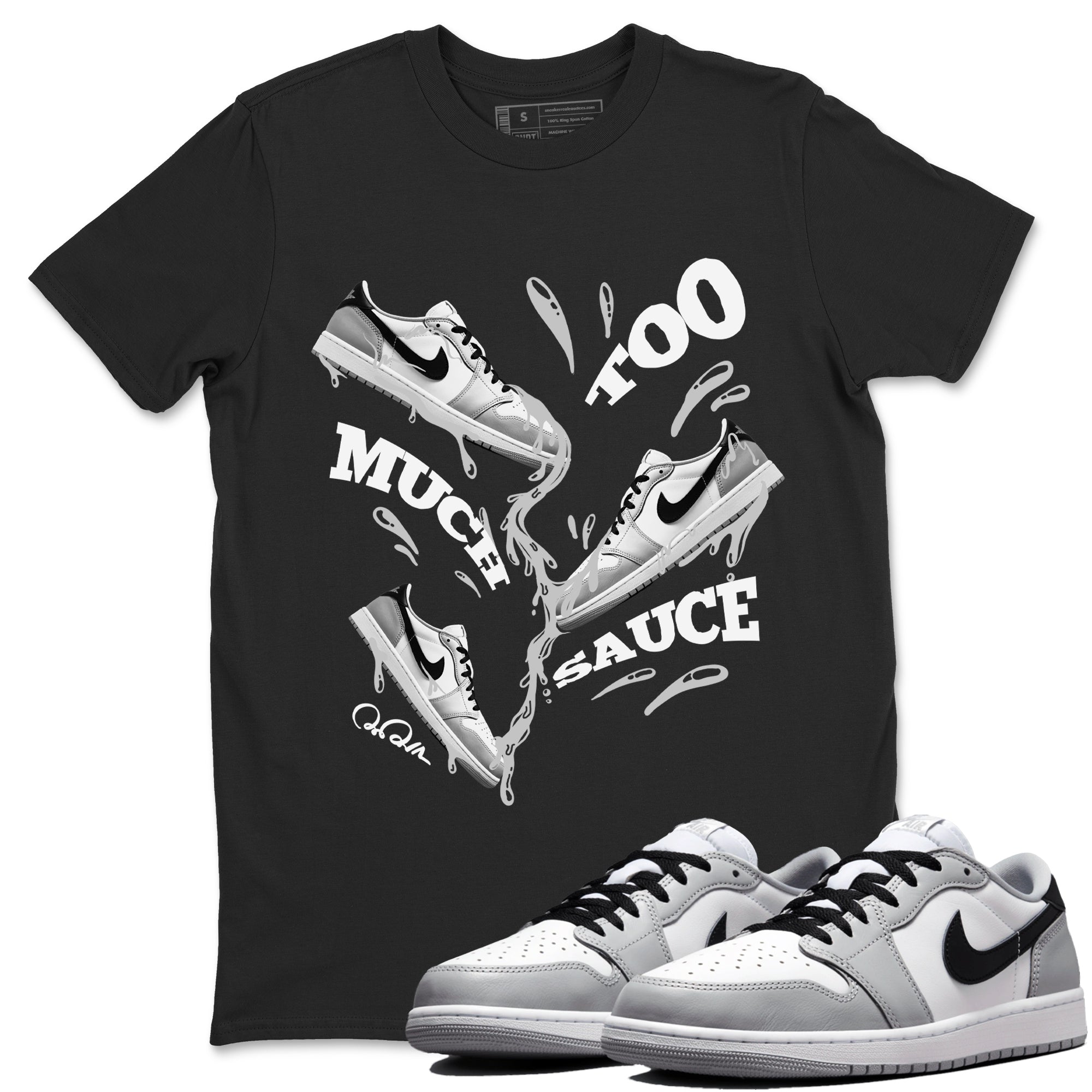 Too Much Sauce snkmatch Tees - Air Jordan 1 Wolf Grey
