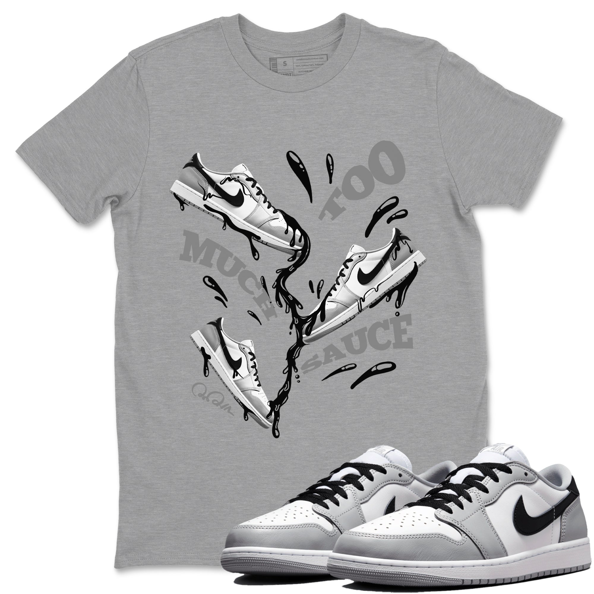 Too Much Sauce snkmatch Tees - Air Jordan 1 Wolf Grey