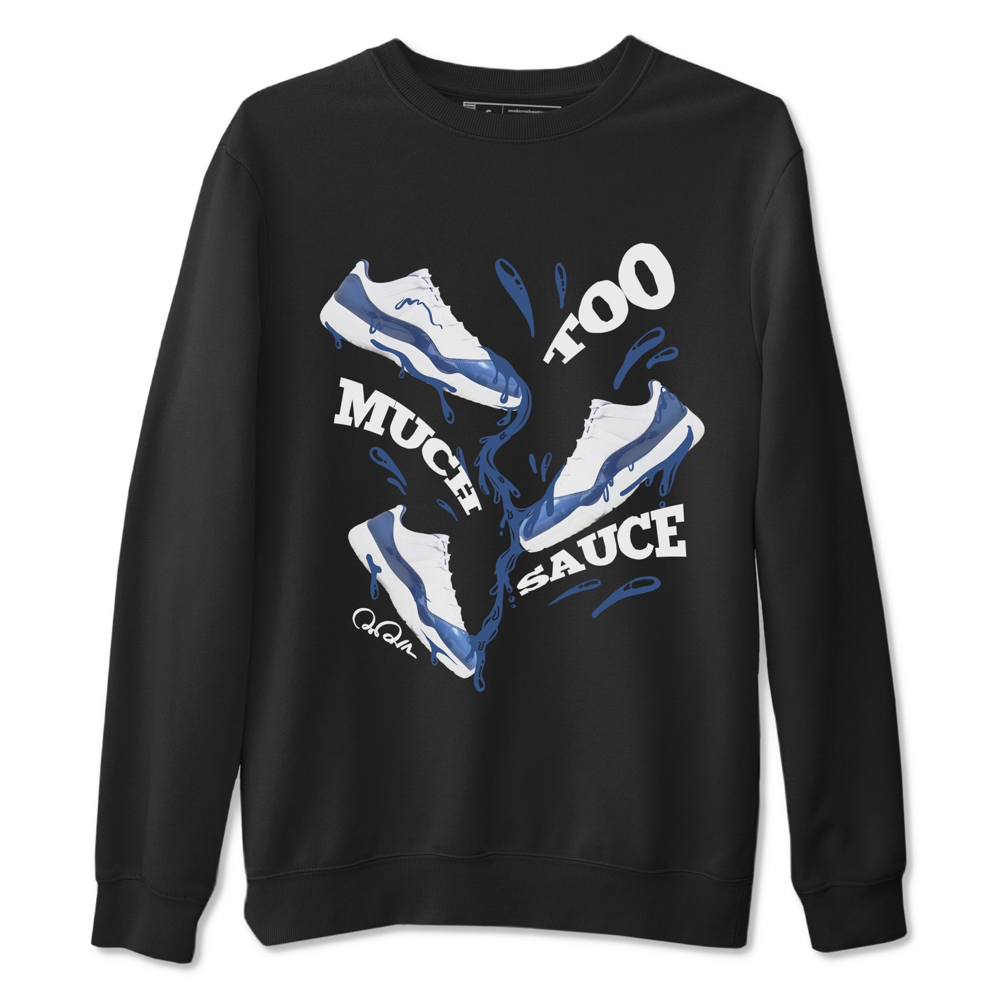 Too Much Sauce snkmatch Tees - Air Jordan 11 Diffused Blue