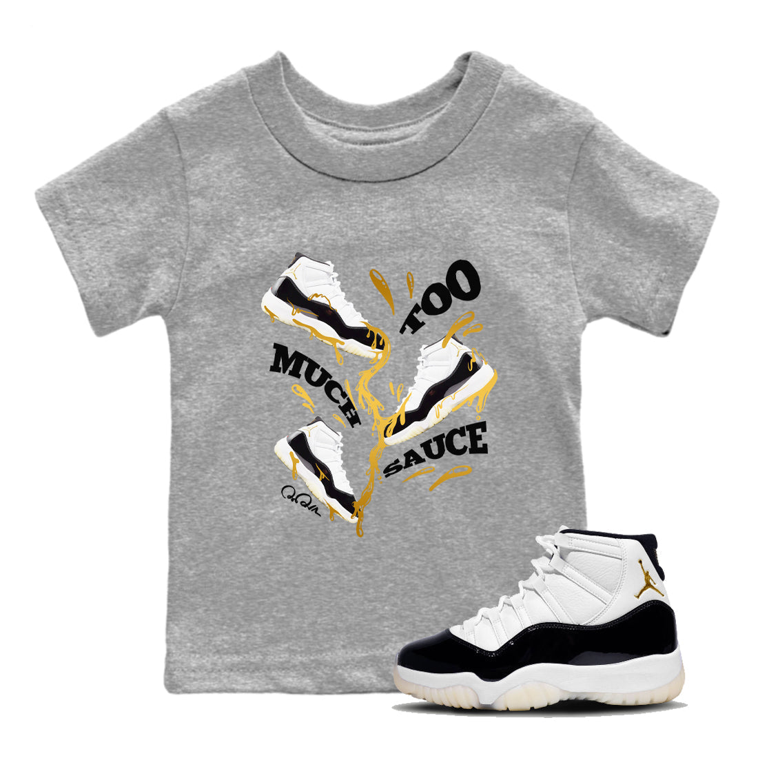 Too Much Sauce snkmatch Tees Kids - Air Jordan 11 Gratitude