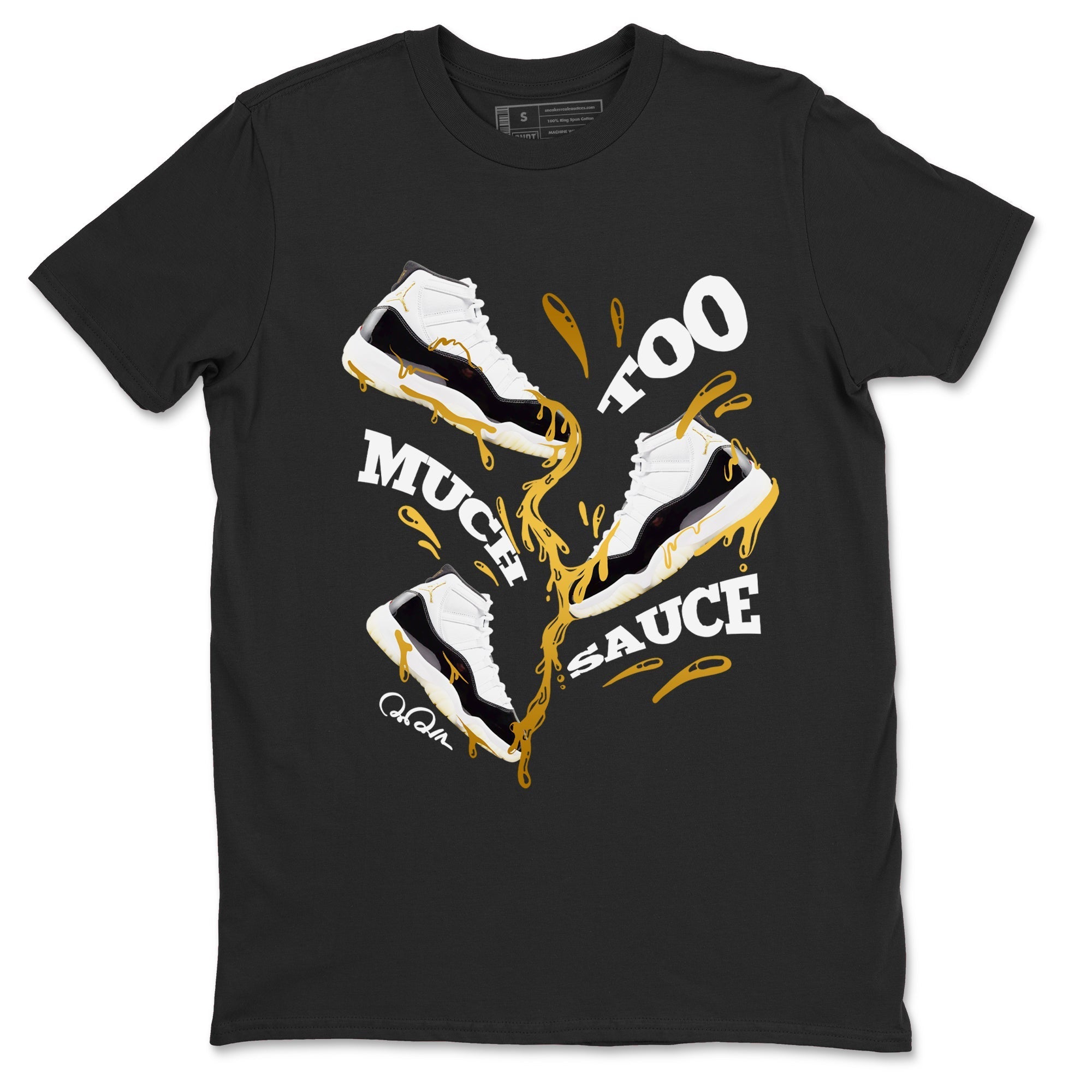 Too Much Sauce snkmatch Tees - Air Jordan 11 Gratitude