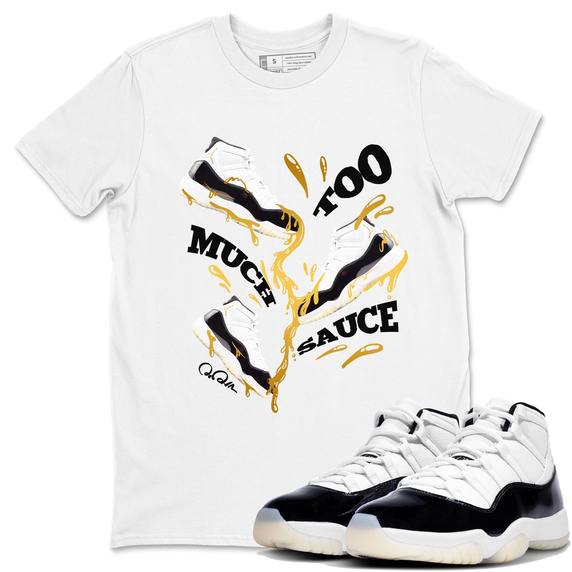 Too Much Sauce snkmatch Tees - Air Jordan 11 Gratitude
