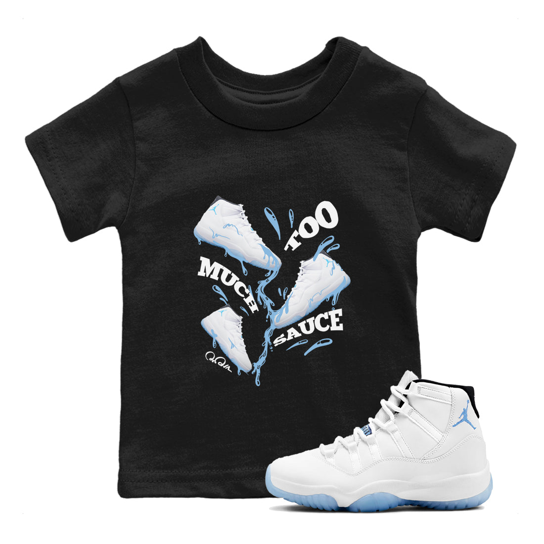Too Much Sauce snkmatch Tees Kids - Air Jordan 11 Legend Blue