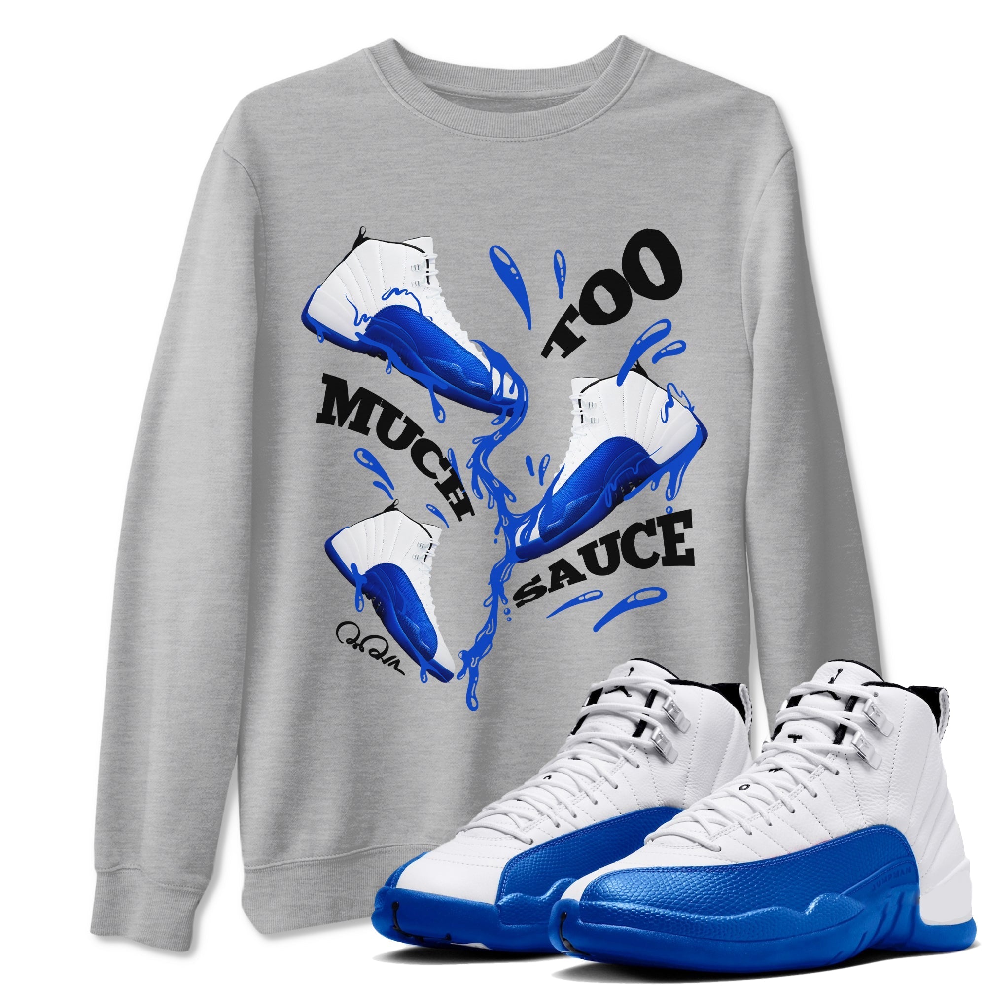 Too Much Sauce snkmatch Tees - Air Jordan 12 Blueberry