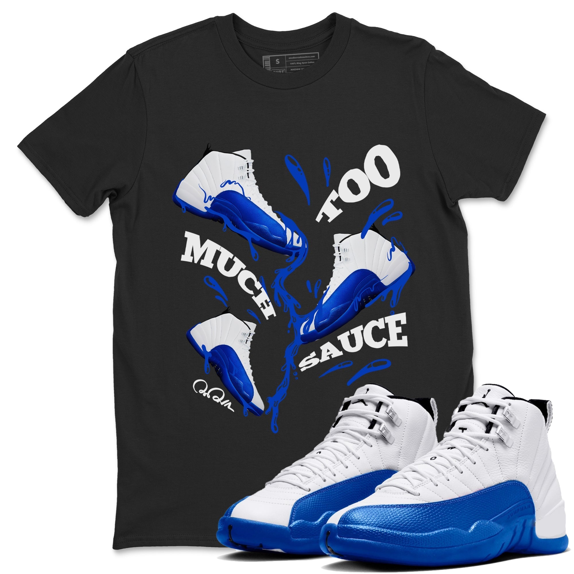 Too Much Sauce snkmatch Tees - Air Jordan 12 Blueberry