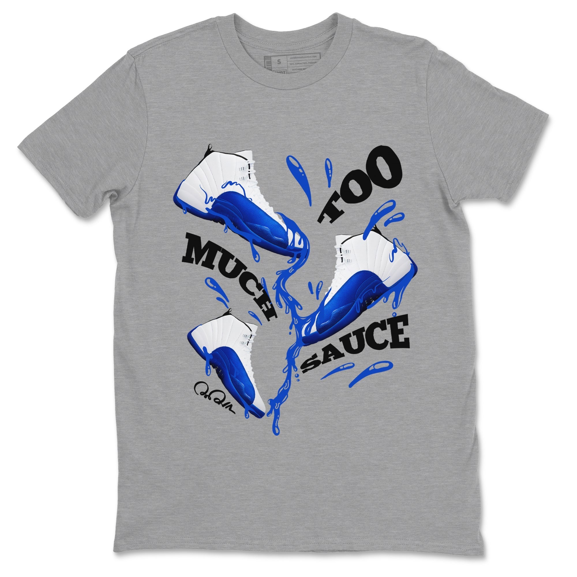 Too Much Sauce snkmatch Tees - Air Jordan 12 Blueberry