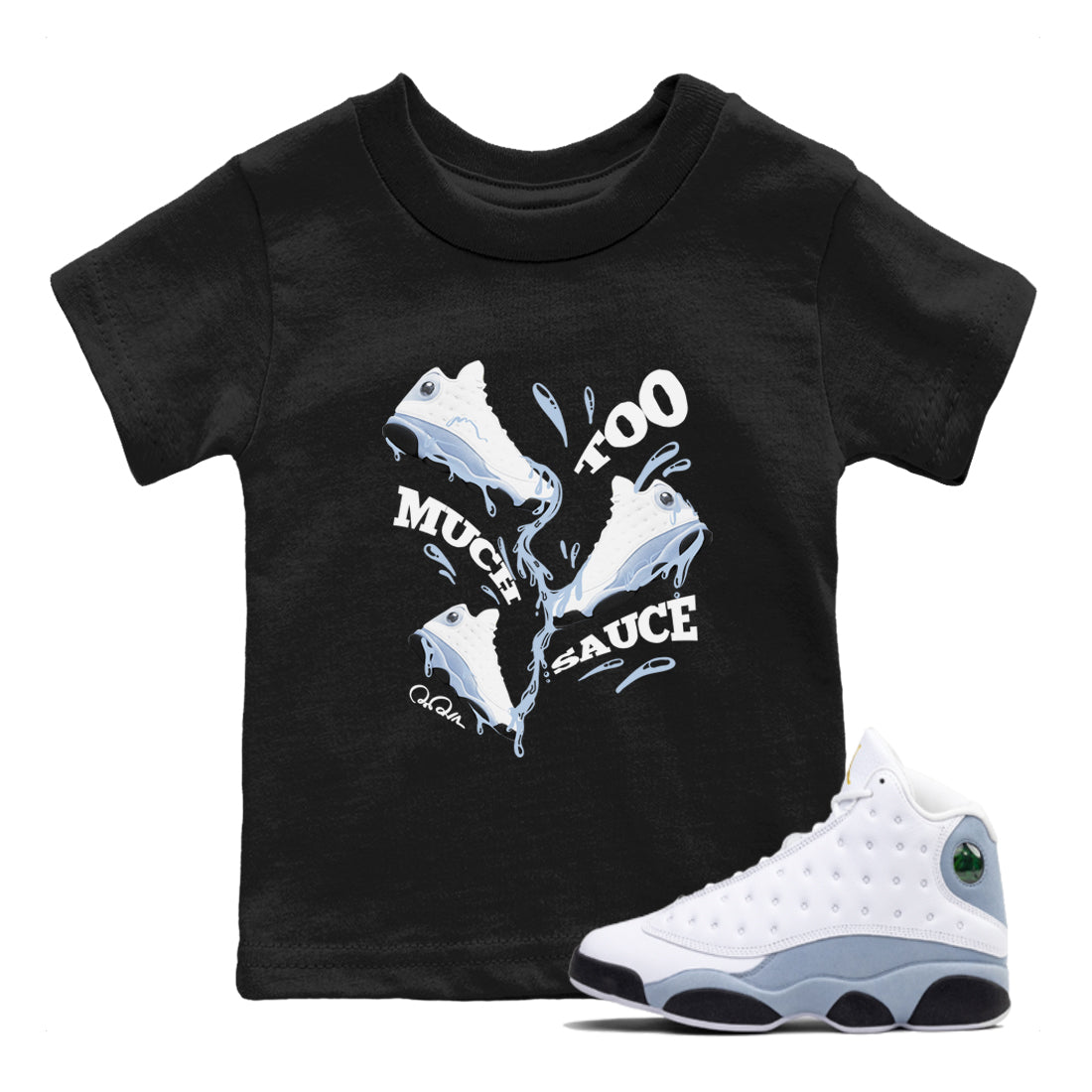 Too Much Sauce snkmatch Tees Kids - Air Jordan 13 Blue Grey