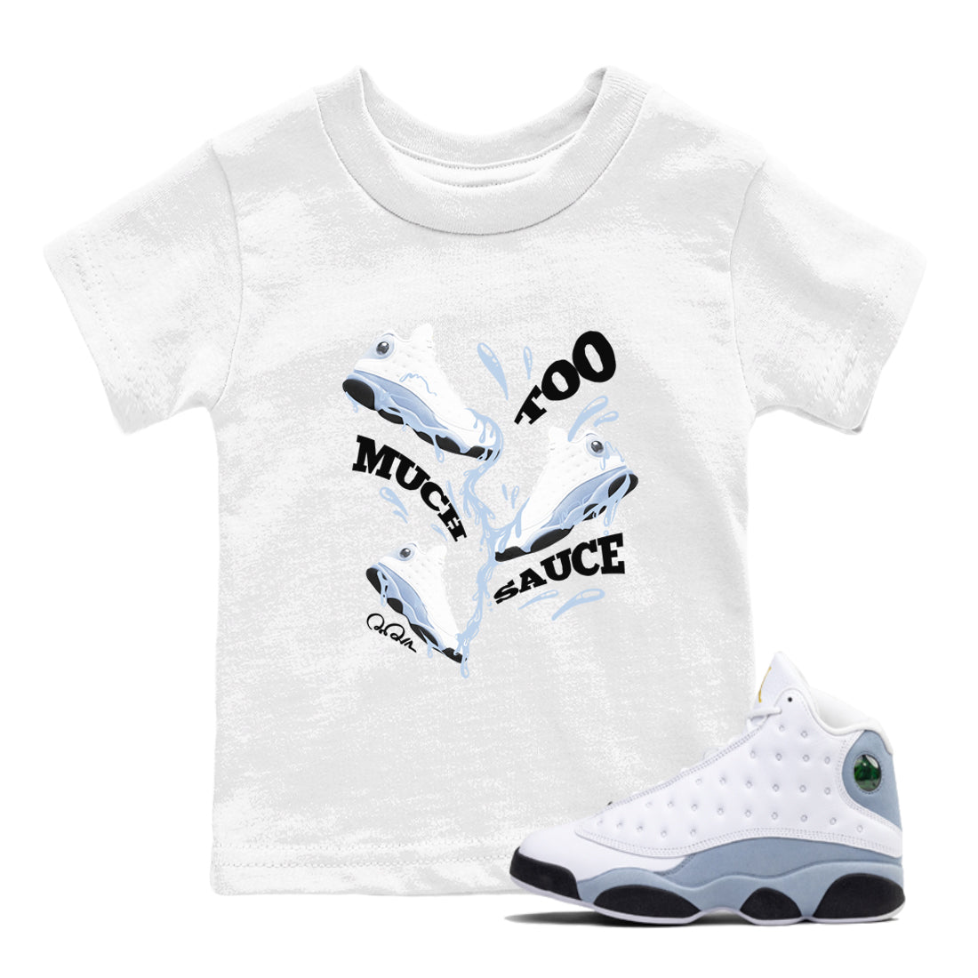 Too Much Sauce snkmatch Tees Kids - Air Jordan 13 Blue Grey