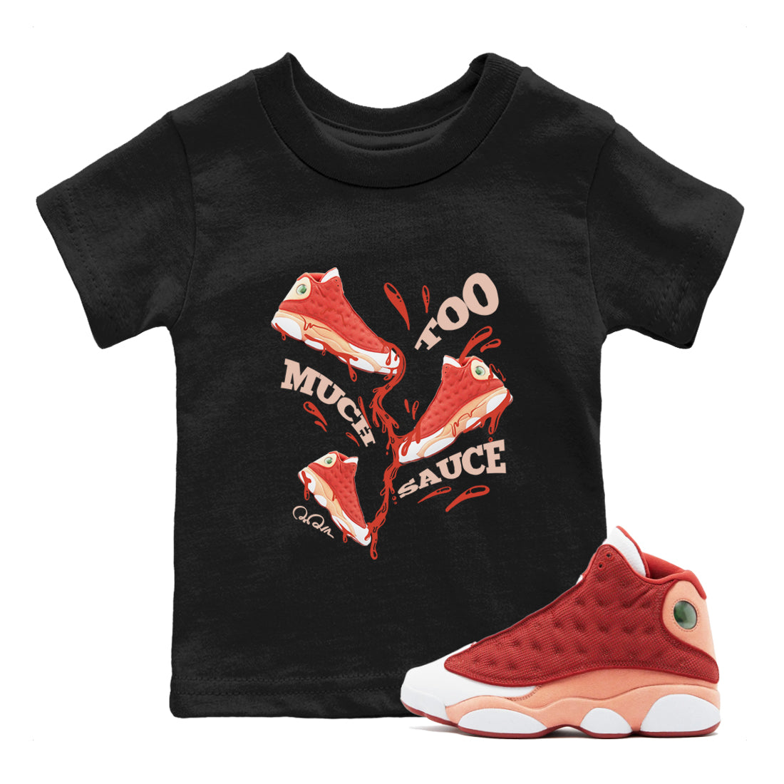 Too Much Sauce snkmatch Tees Kids - Air Jordan 13 Dune Red