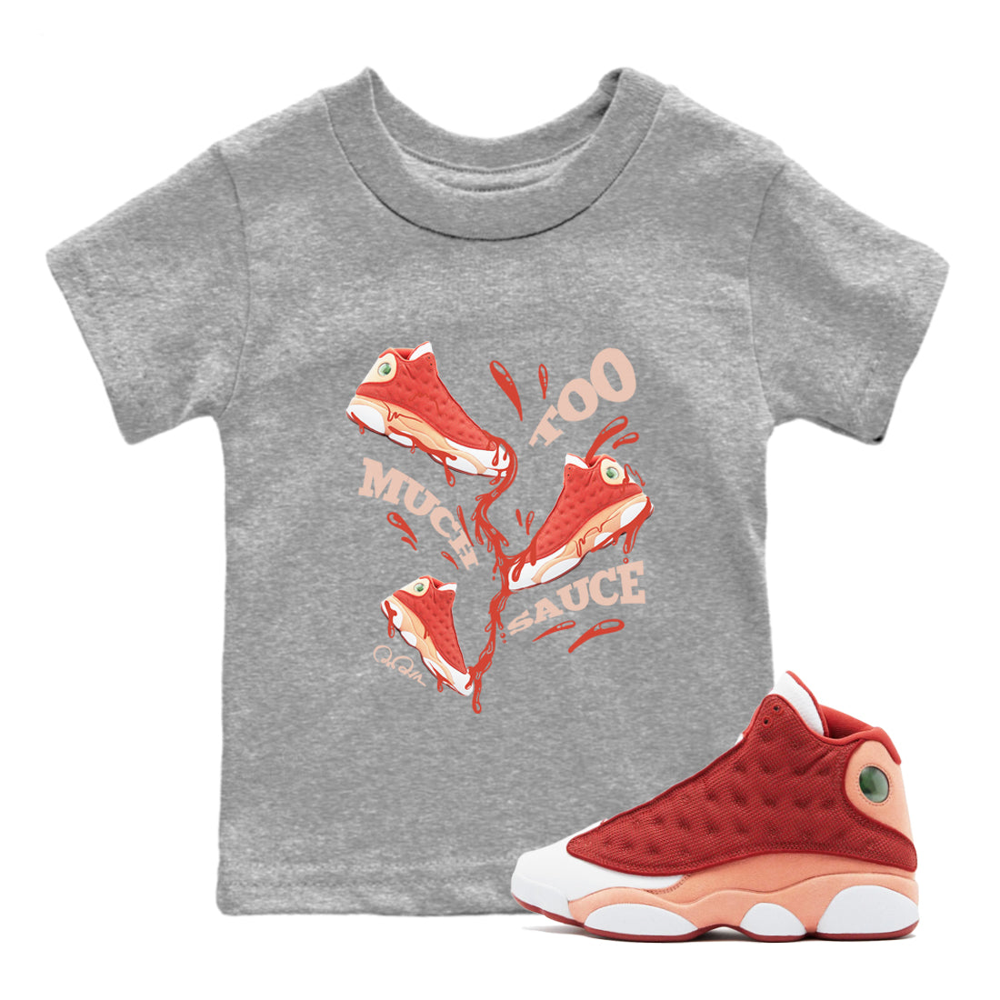 Too Much Sauce snkmatch Tees Kids - Air Jordan 13 Dune Red
