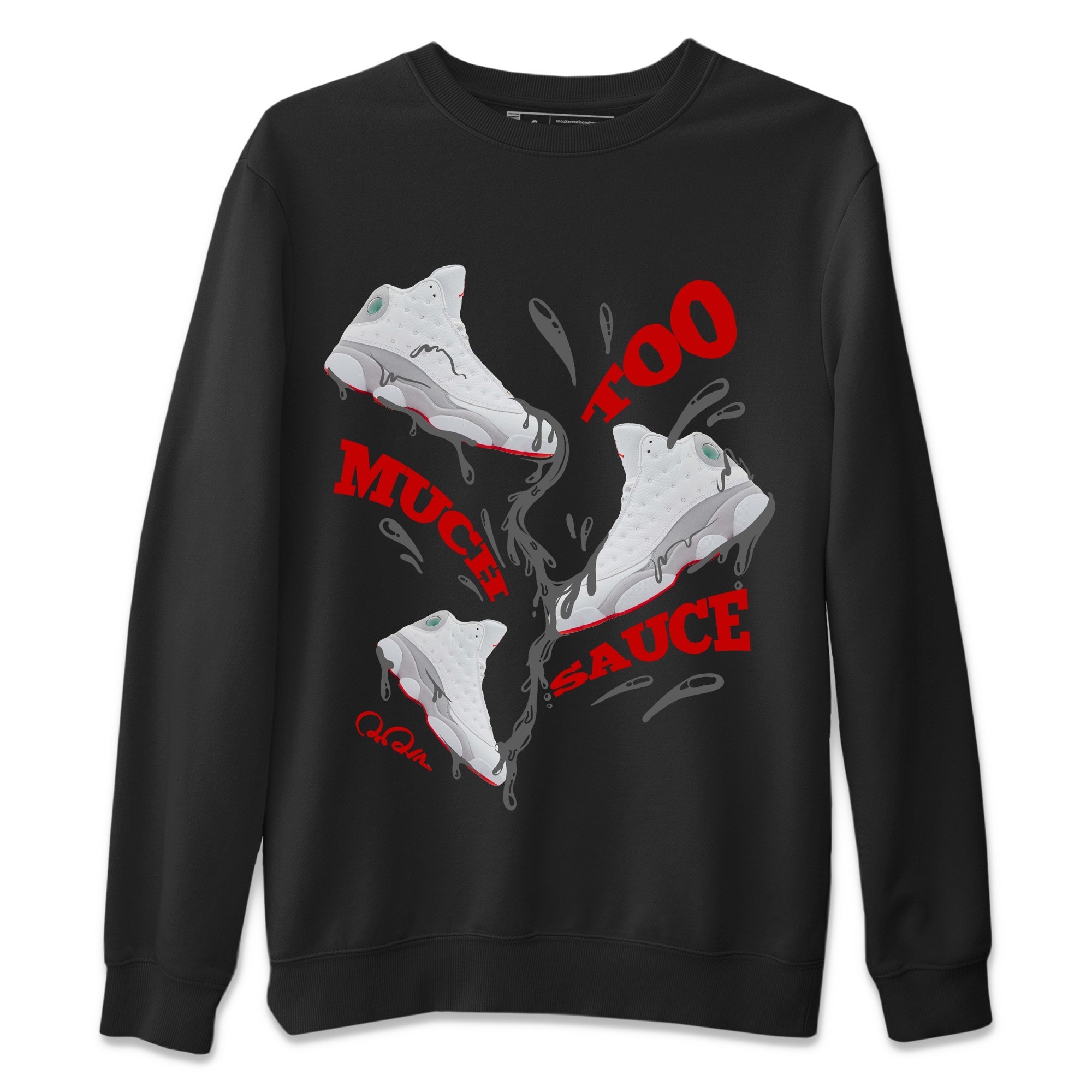 Too Much Sauce Unisex Tops - Air Jordan 13 Wolf Grey