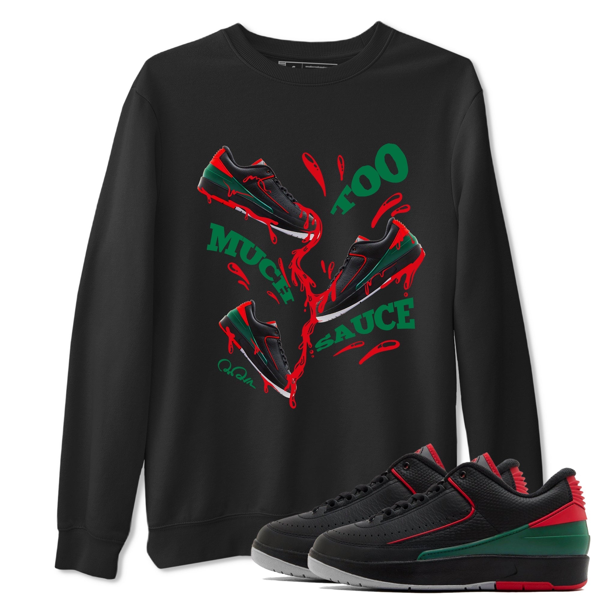 Too Much Sauce snkmatch Tee - Air Jordan 2 Christmas