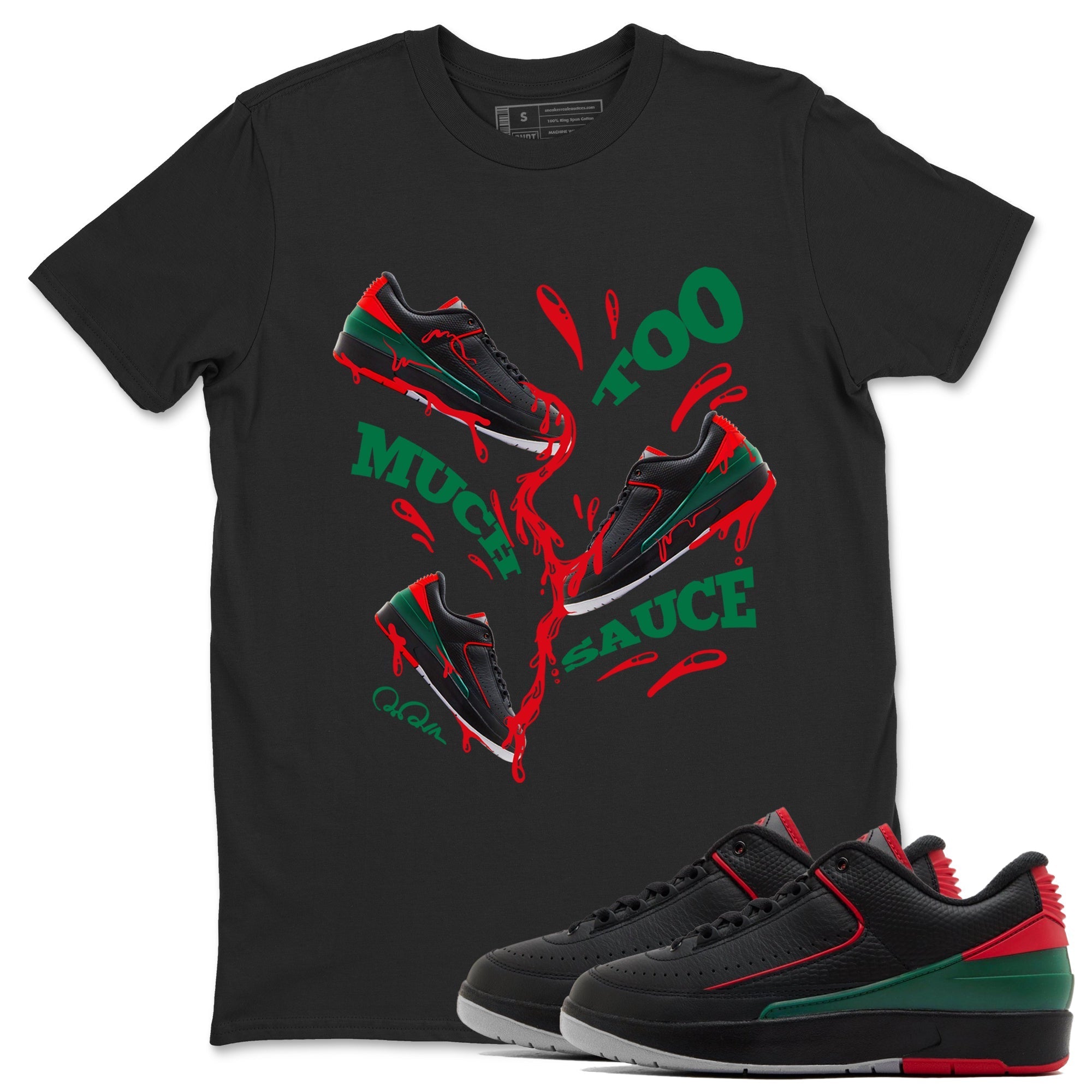 Too Much Sauce snkmatch Tee - Air Jordan 2 Christmas