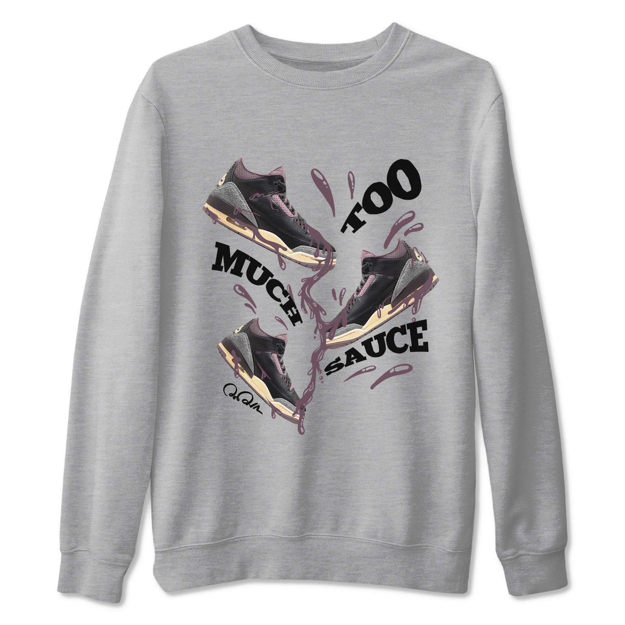 Too Much Sauce snkmatch Tees - Air Jordan 3 A Ma Maniere x Black