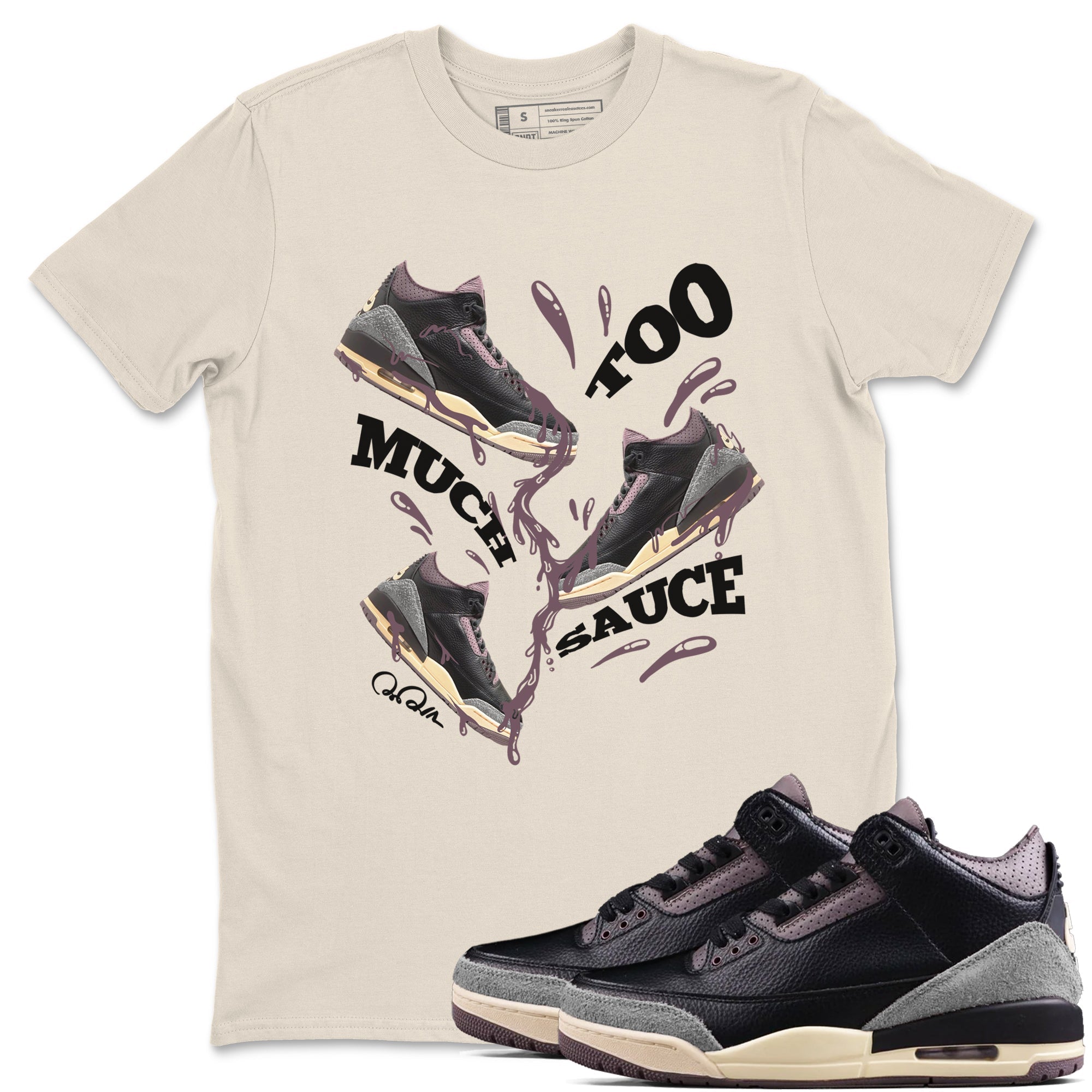 Too Much Sauce snkmatch Tees - Air Jordan 3 A Ma Maniere x Black
