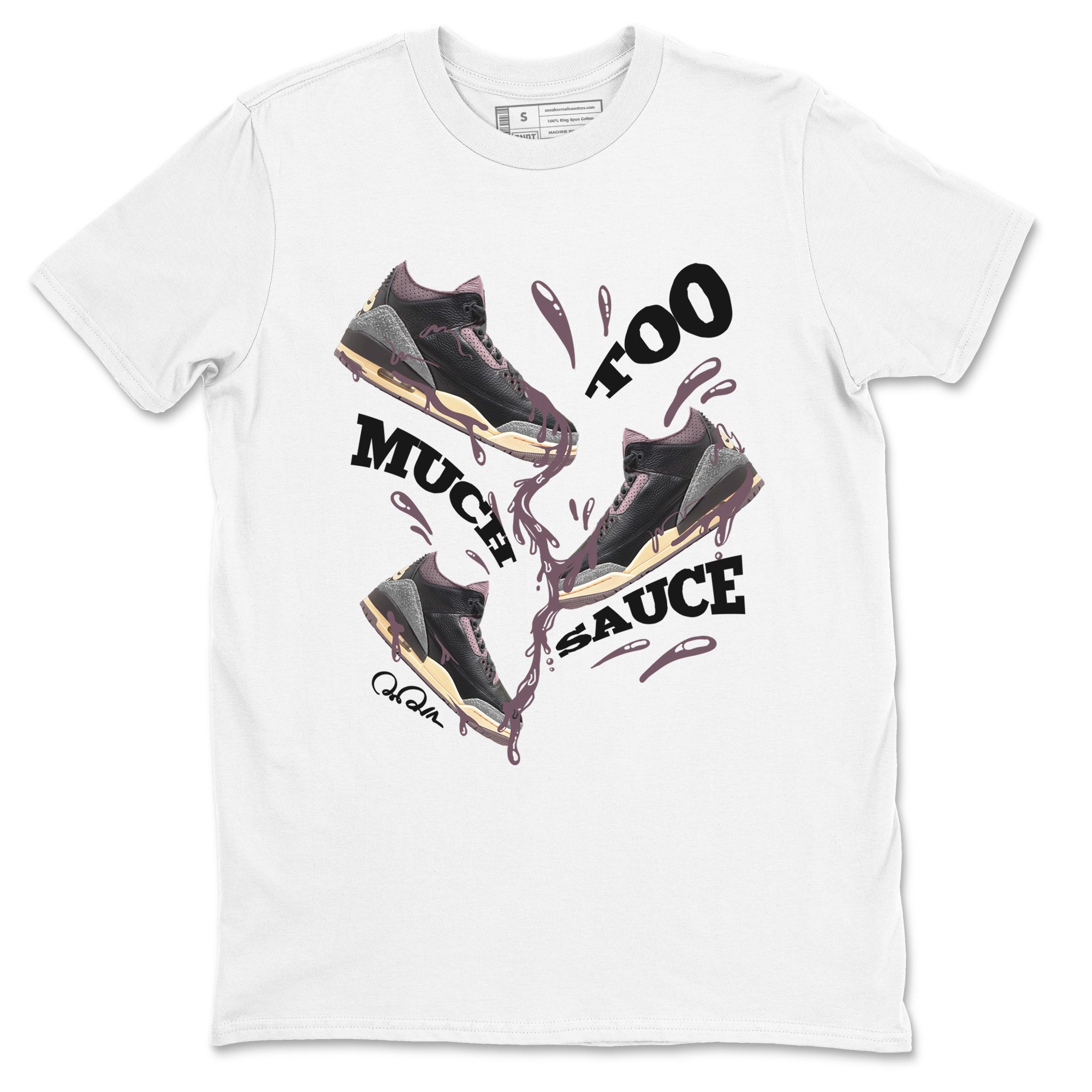 Too Much Sauce snkmatch Tees - Air Jordan 3 A Ma Maniere x Black