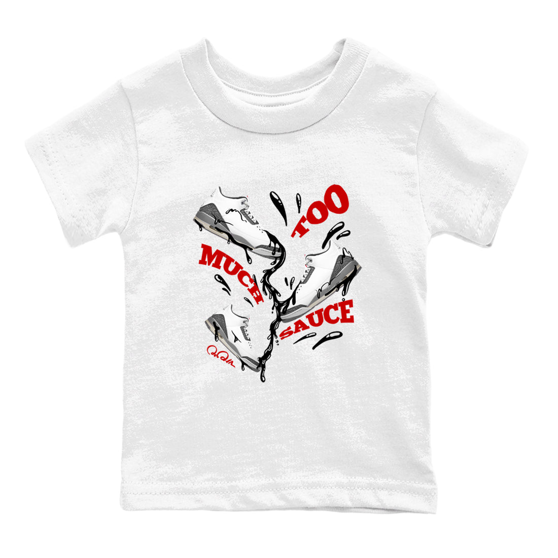 Too Much Sauce snkmatch Tees Kids - Air Jordan 3 Cement Grey