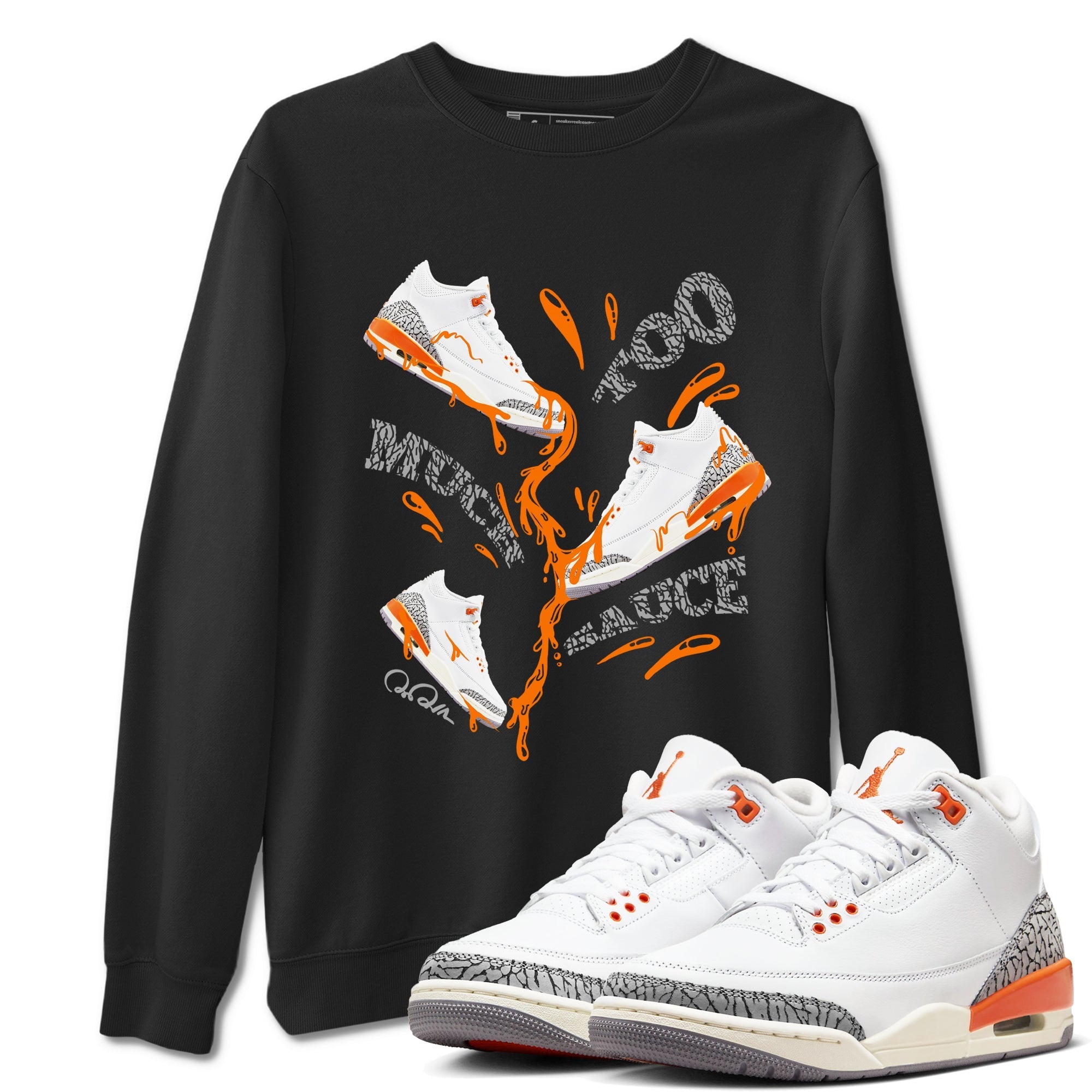 Too Much Sauce snkmatch Tees - Air Jordan 3 Georgia Peach