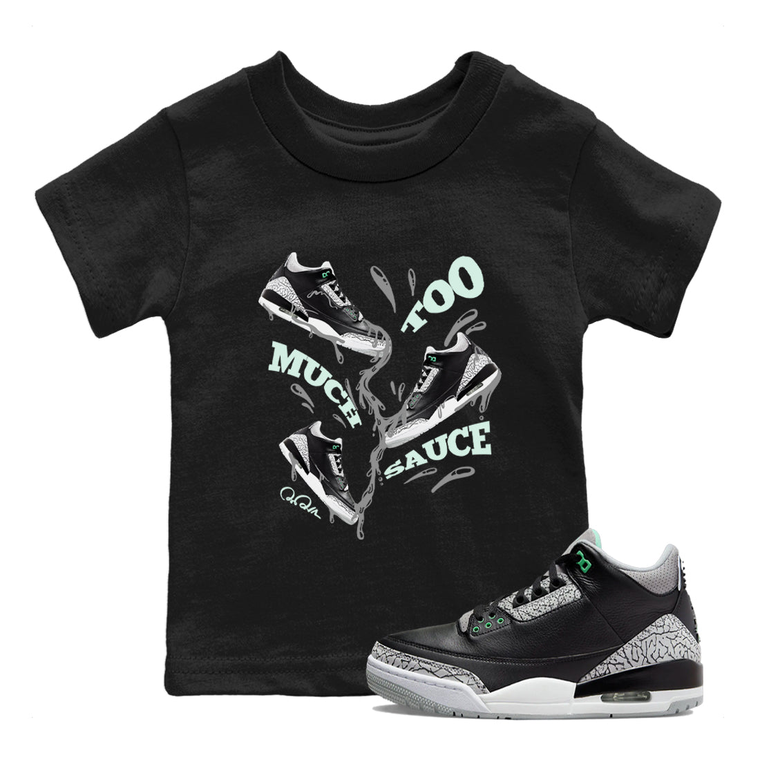 Too Much Sauce snkmatch Tees Kids - Air Jordan 3 Green Glow