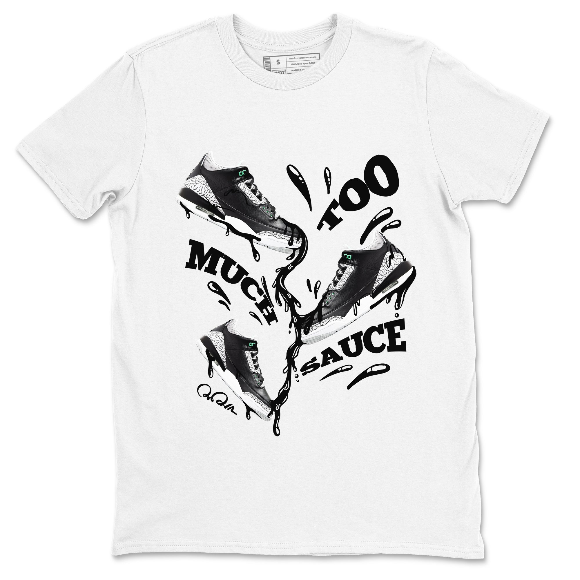 Too Much Sauce snkmatch Tees - Air Jordan 3 Green Glow