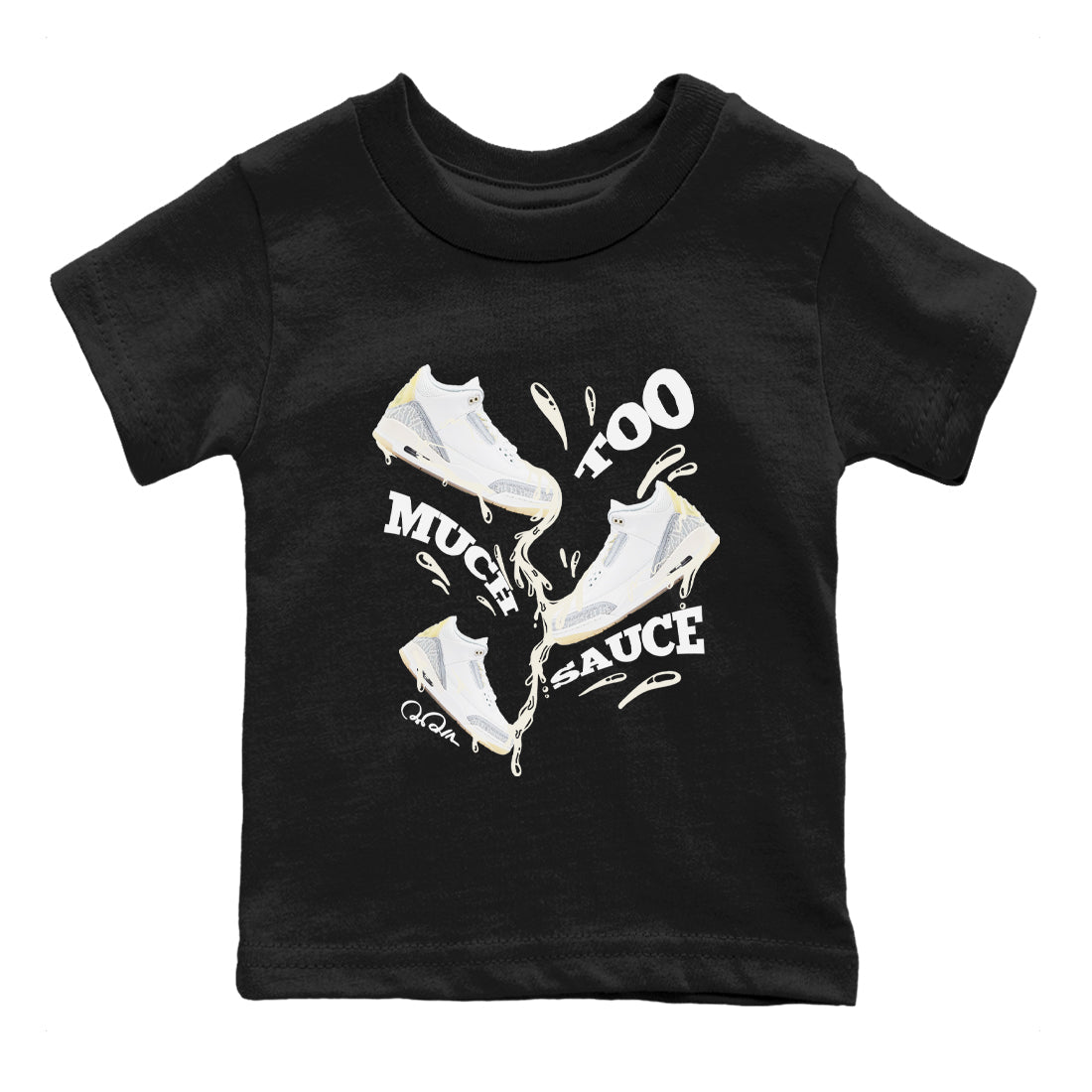 Too Much Sauce snkmatch Tees Kids - Air Jordan 3 Ivory