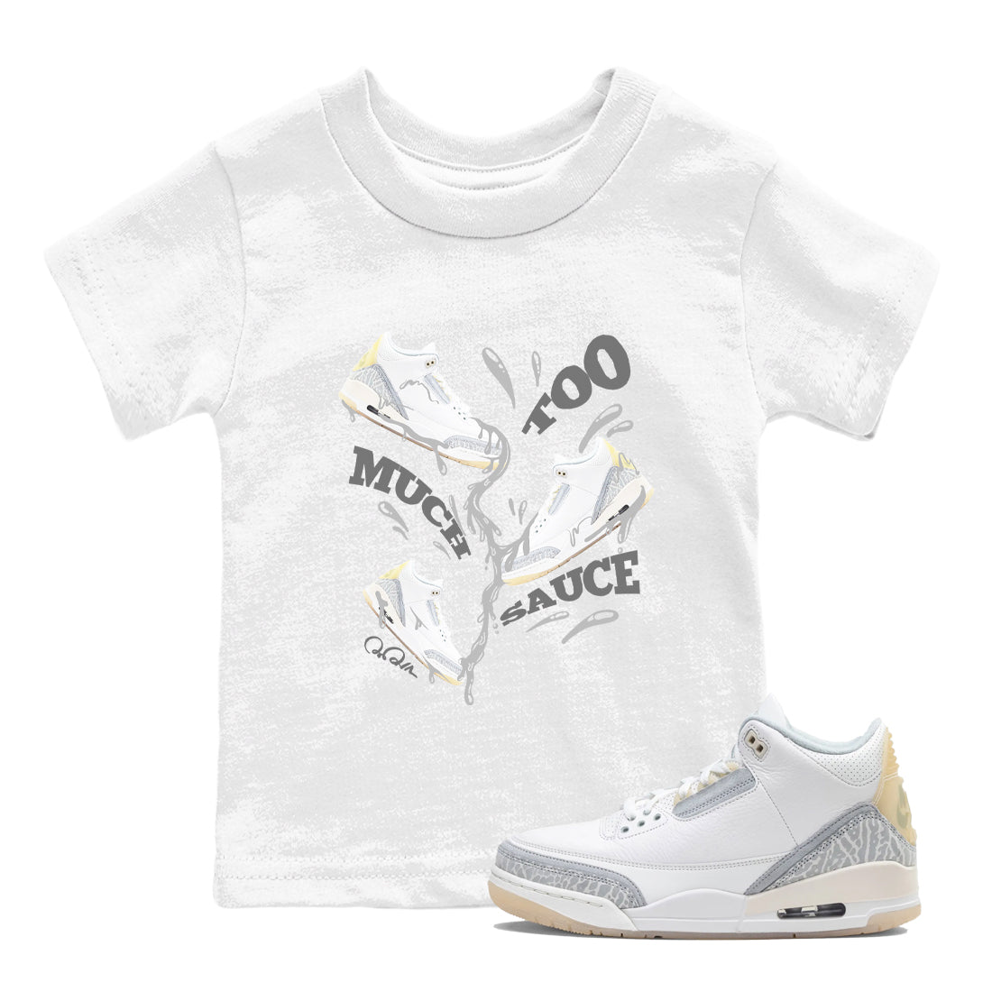 Too Much Sauce snkmatch Tees Kids - Air Jordan 3 Ivory