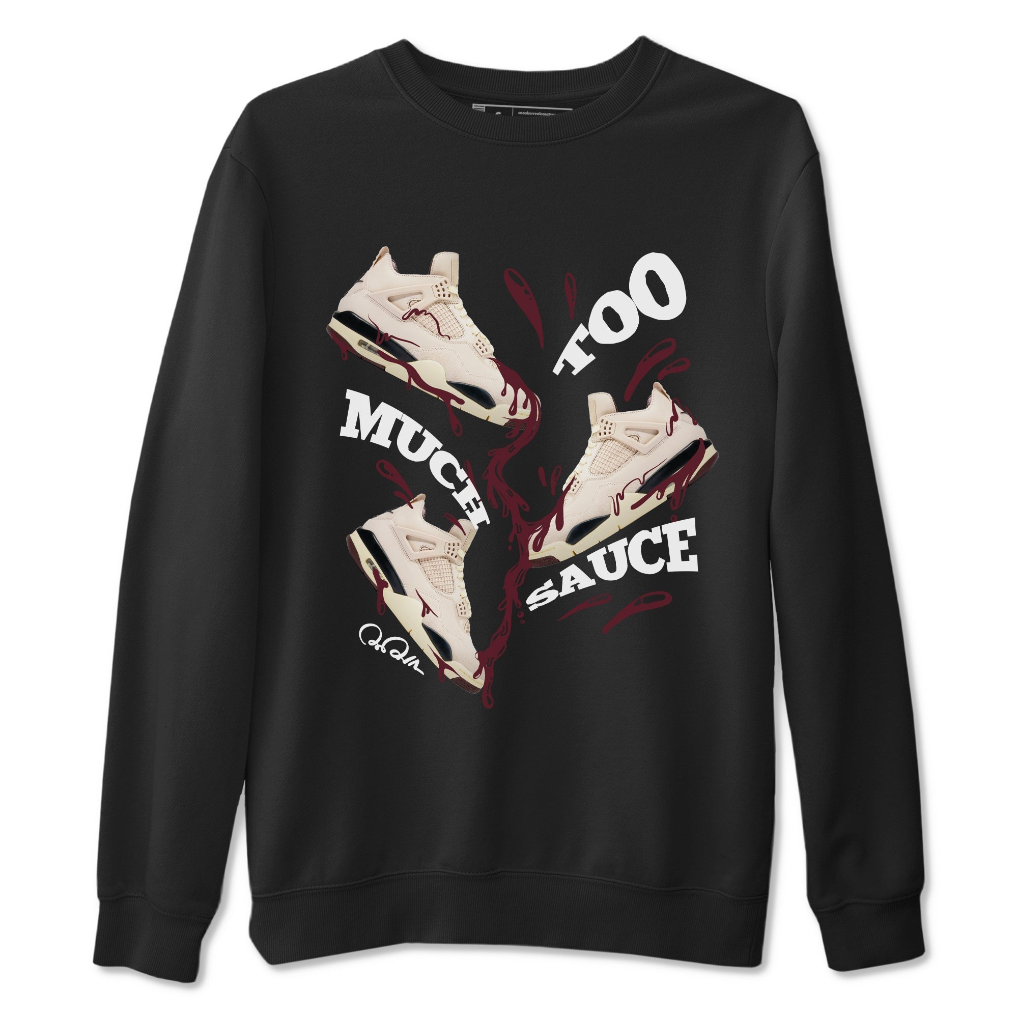 Too Much Sauce snkmatch Tees - Air Jordan 4 A Ma Maniere x Fossil Stone