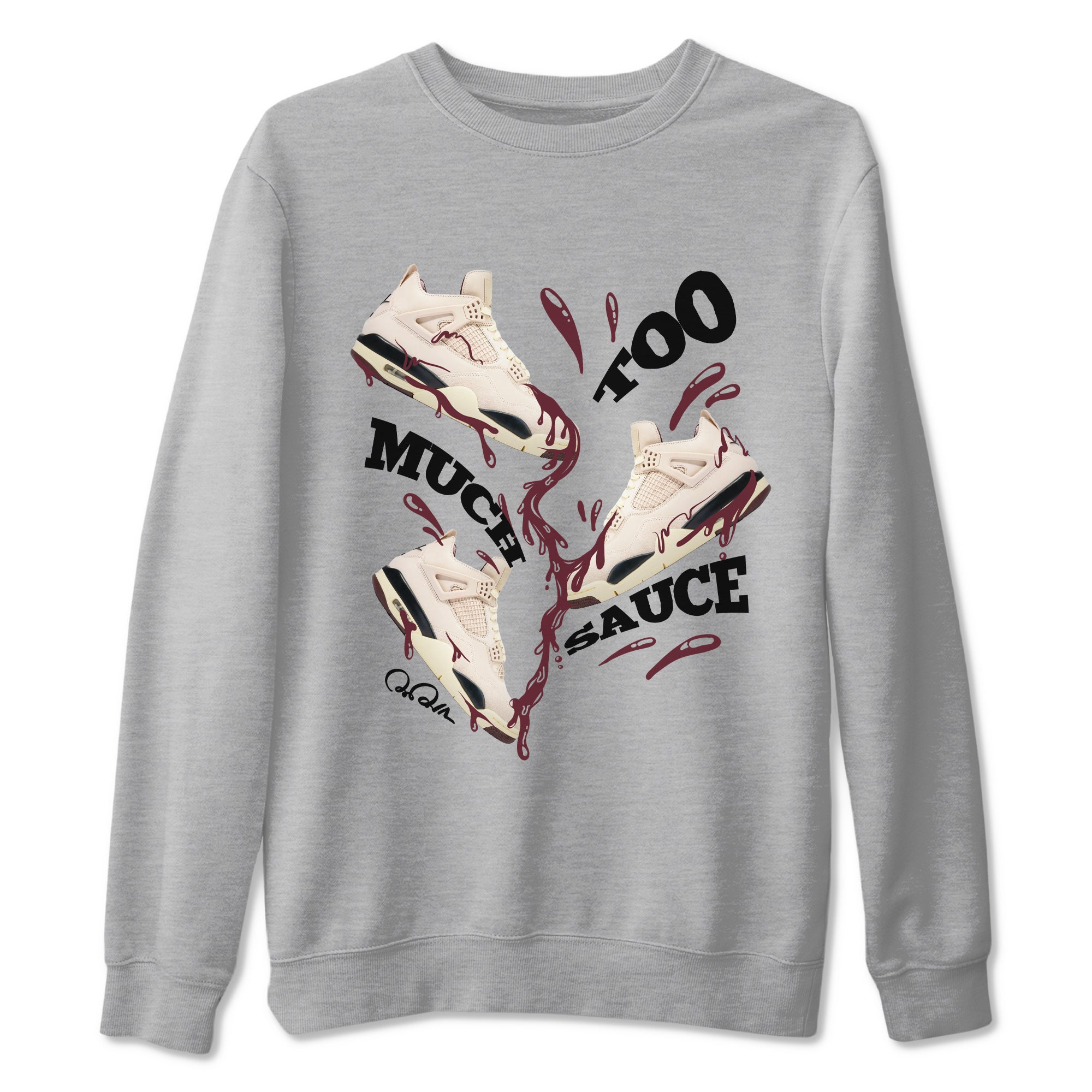 Too Much Sauce snkmatch Tees - Air Jordan 4 A Ma Maniere x Fossil Stone