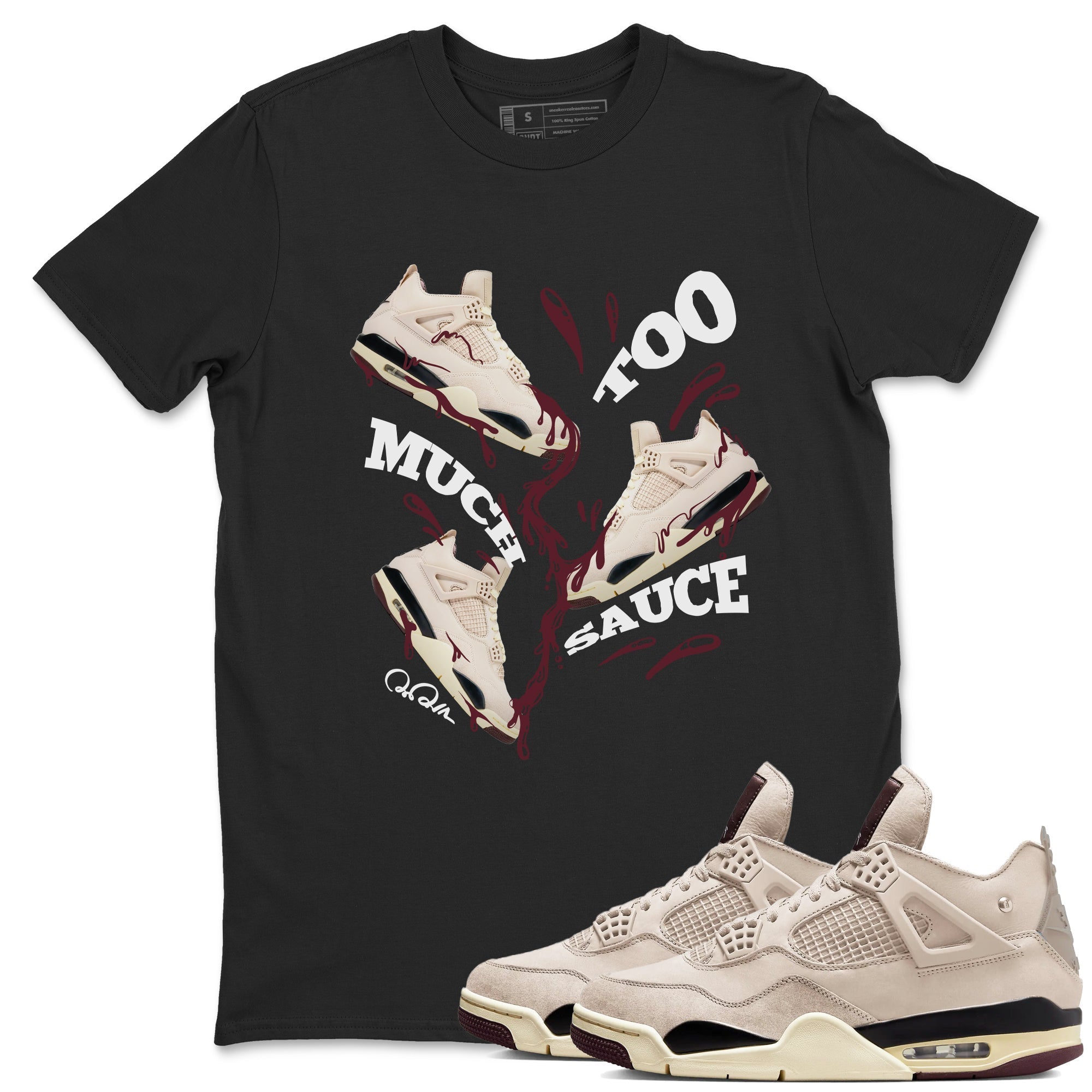 Too Much Sauce snkmatch Tees - Air Jordan 4 A Ma Maniere x Fossil Stone