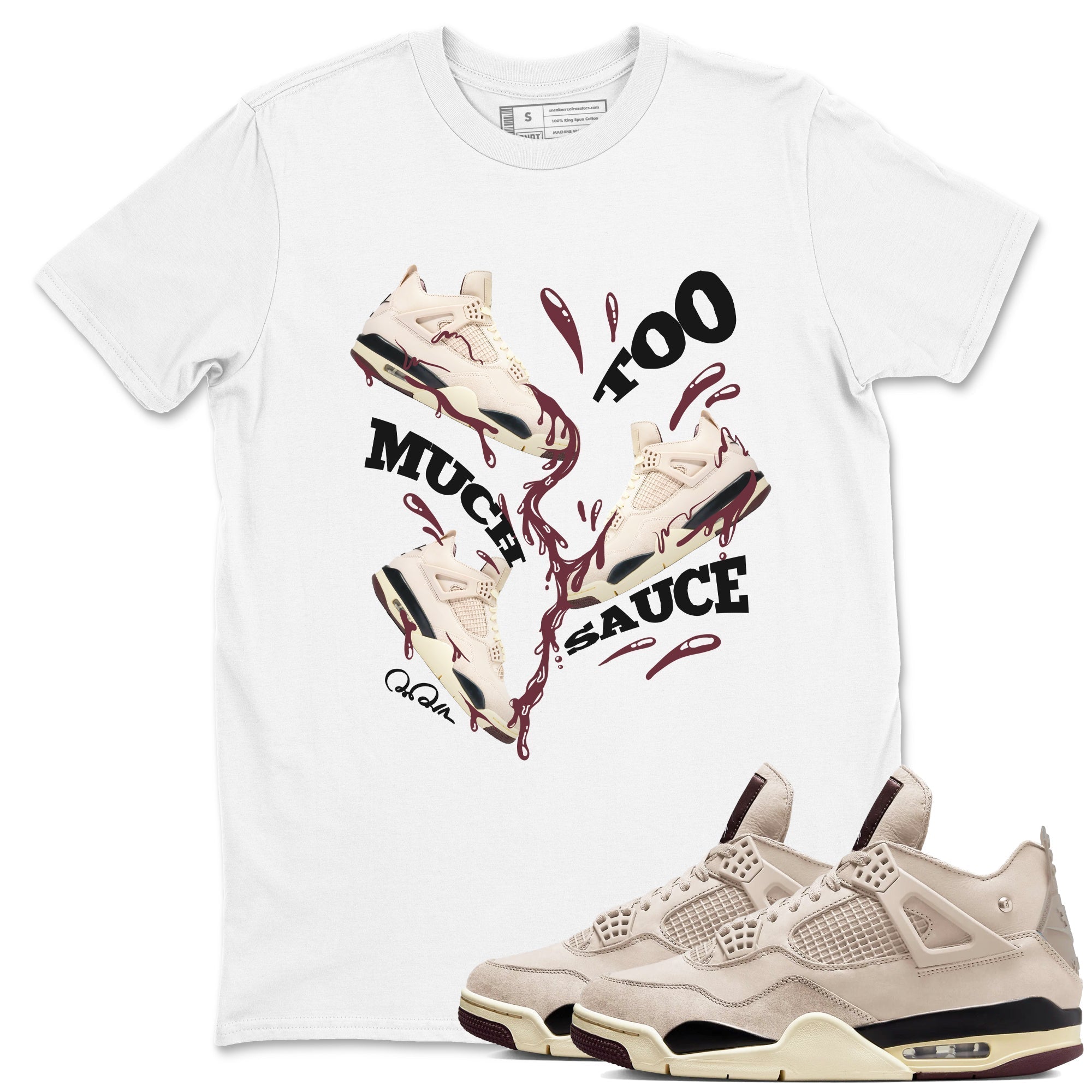 Too Much Sauce snkmatch Tees - Air Jordan 4 A Ma Maniere x Fossil Stone