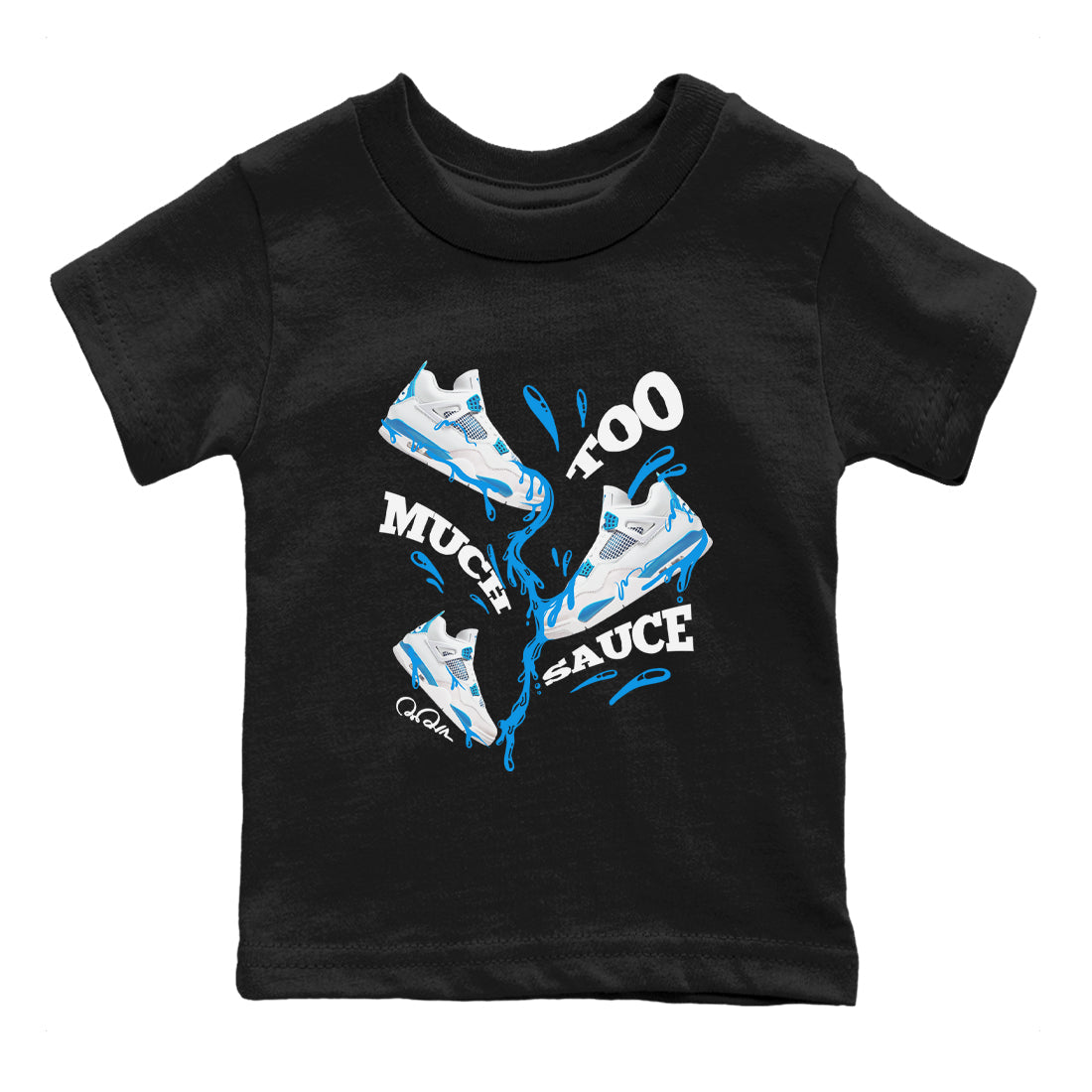 Too Much Sauce snkmatch Tees Kids - Air Jordan 4 Military Blue