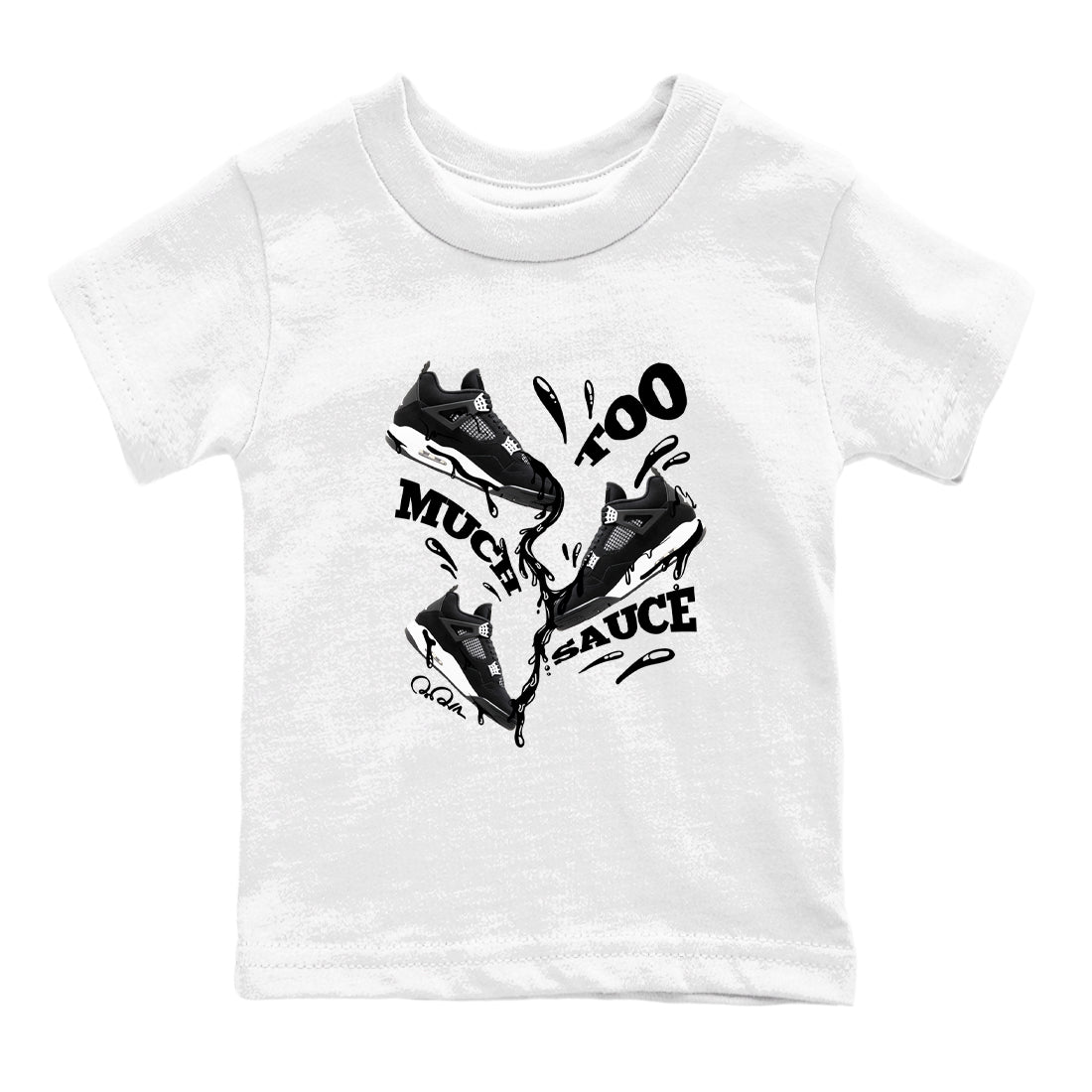 Too Much Sauce snkmatch Tees Kids - Air Jordan 4 White Thunder