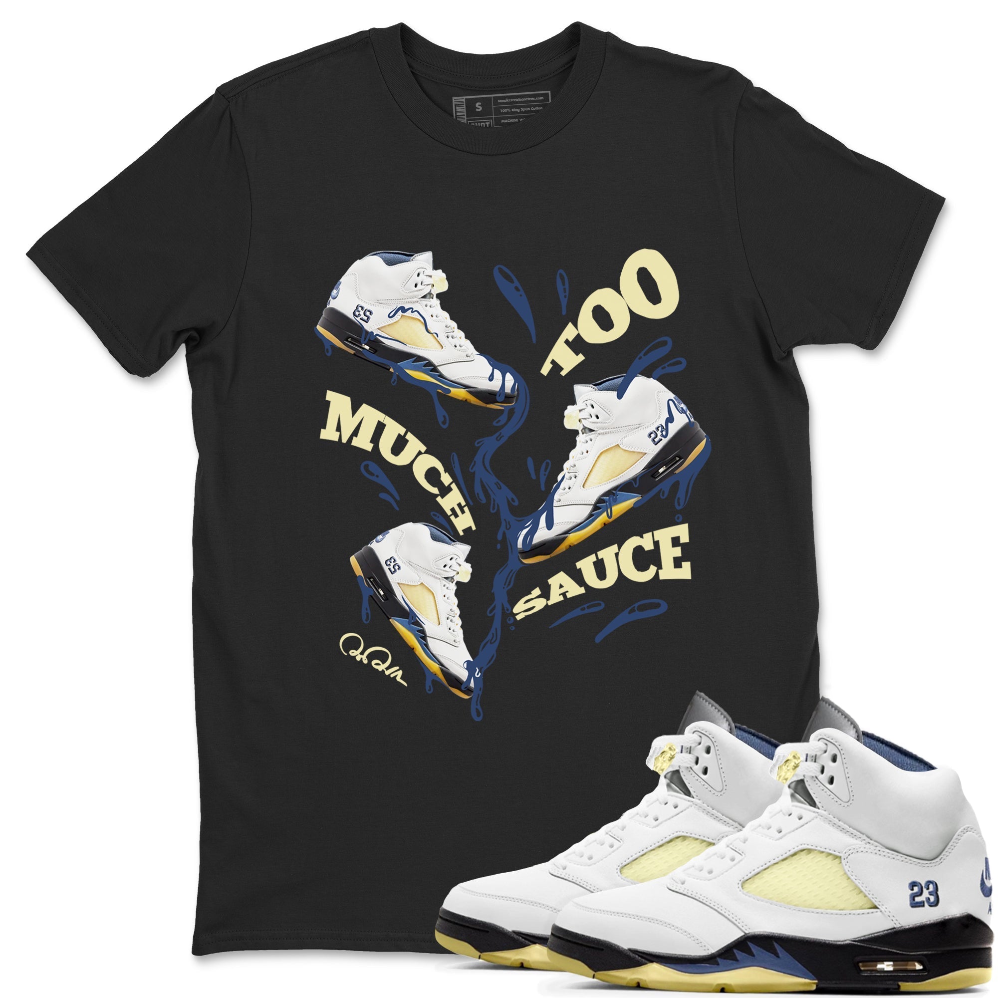Too Much Sauce snkmatch Tee - Air Jordan 5 A Ma Maniere x Photon Dust