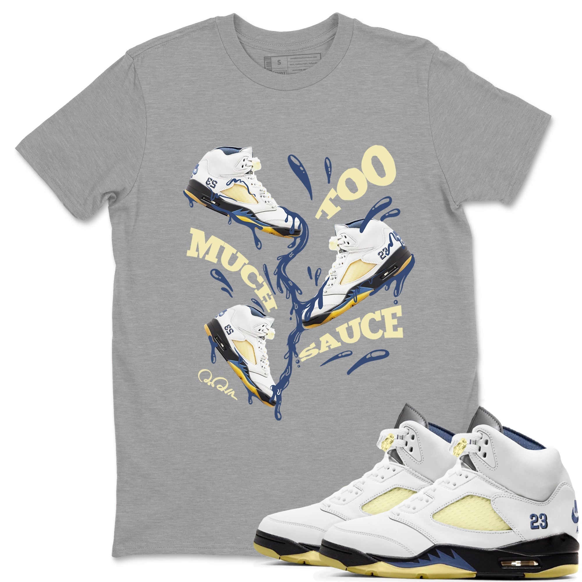 Too Much Sauce snkmatch Tee - Air Jordan 5 A Ma Maniere x Photon Dust