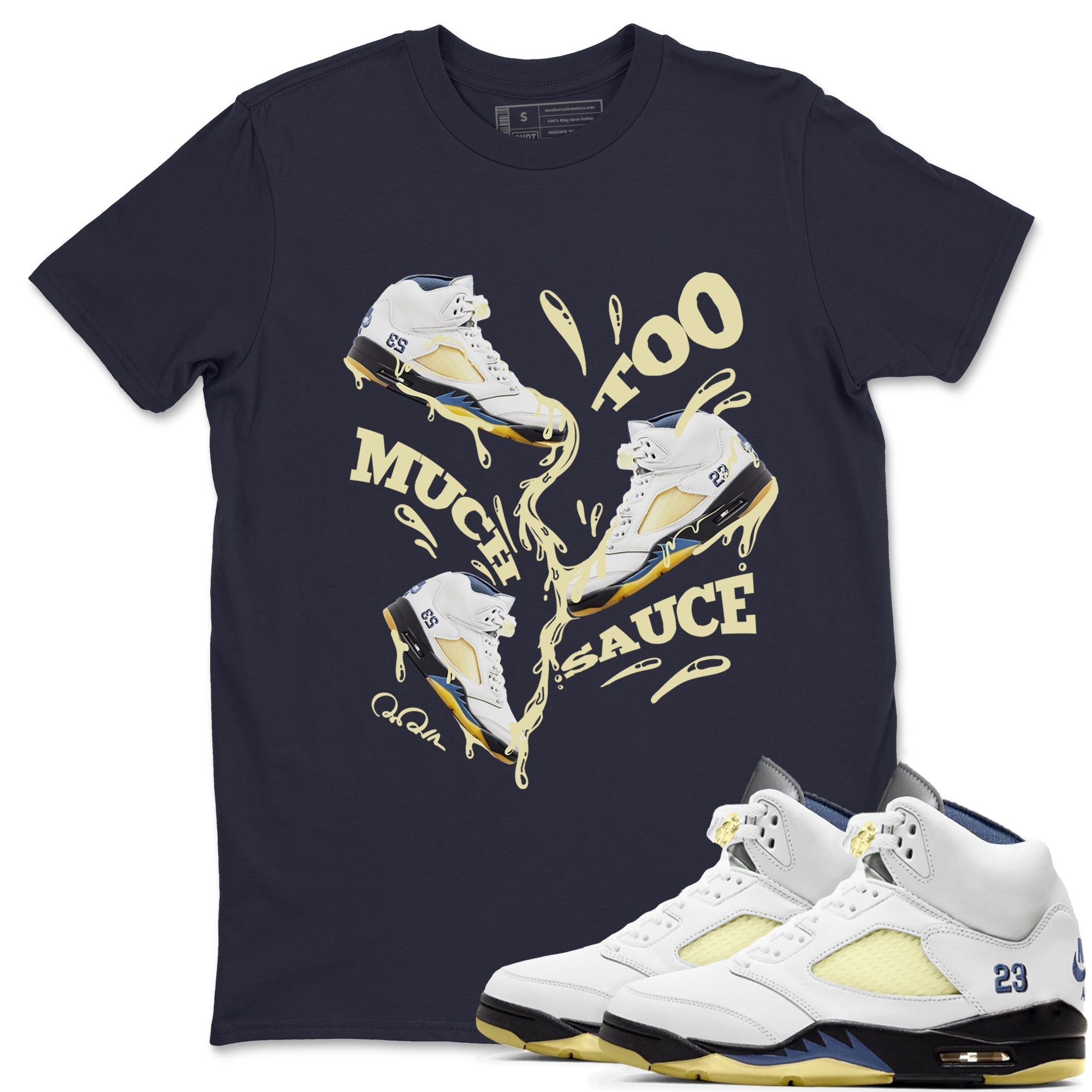 Too Much Sauce snkmatch Tee - Air Jordan 5 A Ma Maniere x Photon Dust