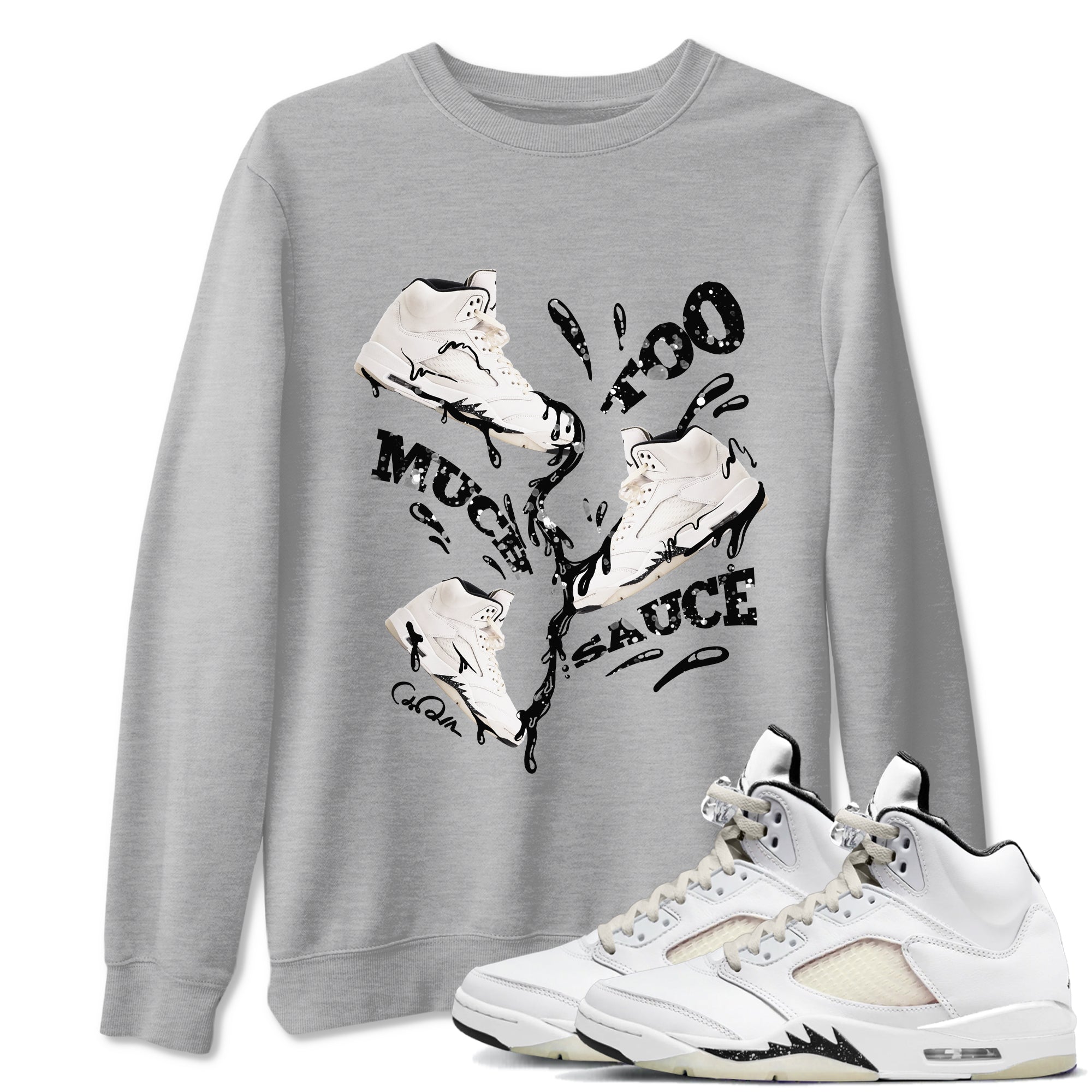Too Much Sauce snkmatch Tees - Air Jordan 5 Sail