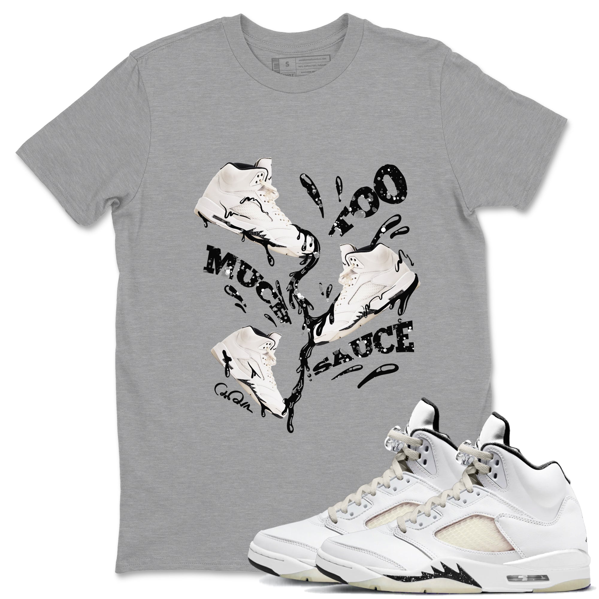 Too Much Sauce snkmatch Tees - Air Jordan 5 Sail